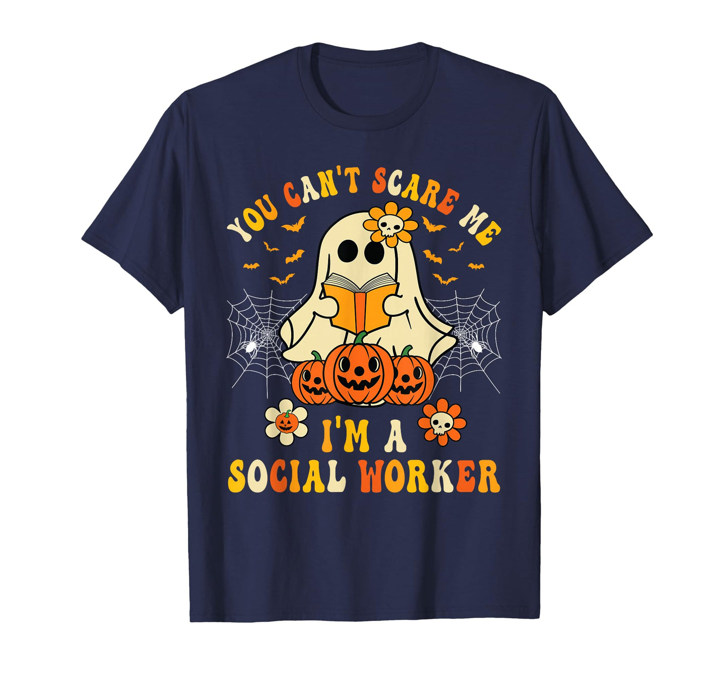 You Can't Scare Me I'm a School Social Worker Halloween T-Shirt