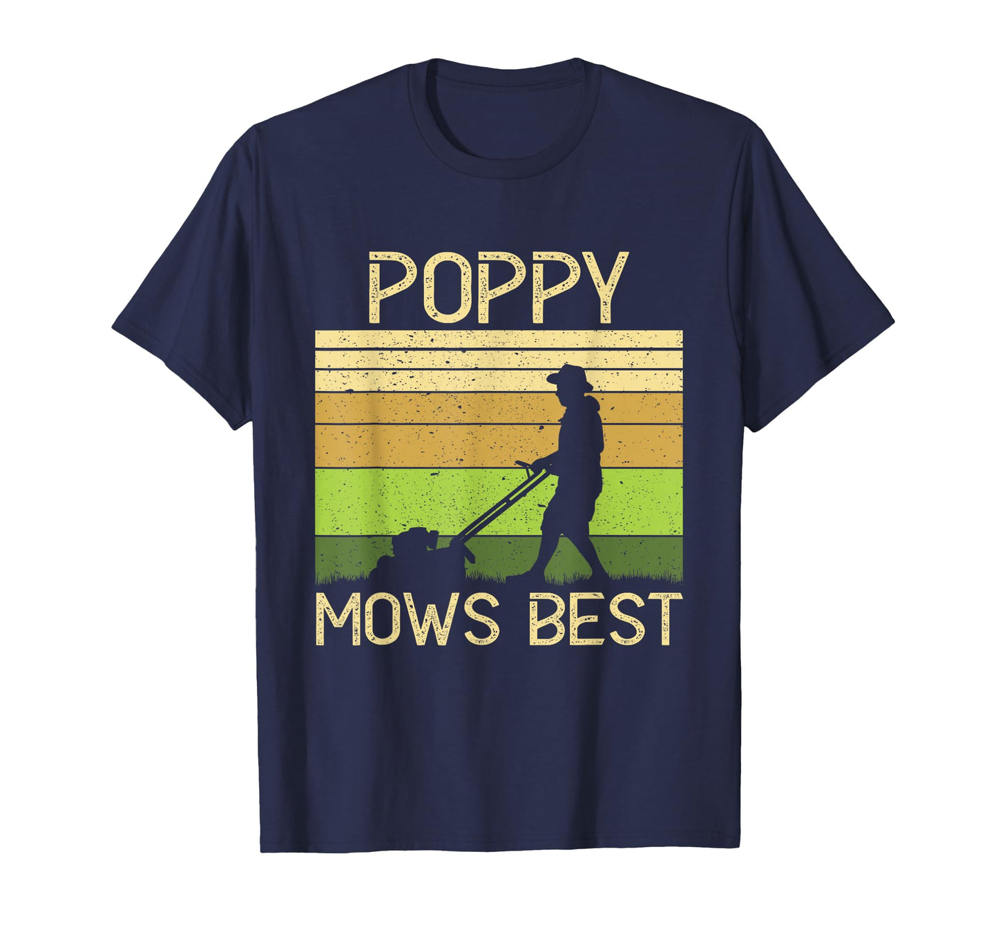 Poppy Mows Best Funny Lawn Mowing Grandpa Gardening T-Shirt