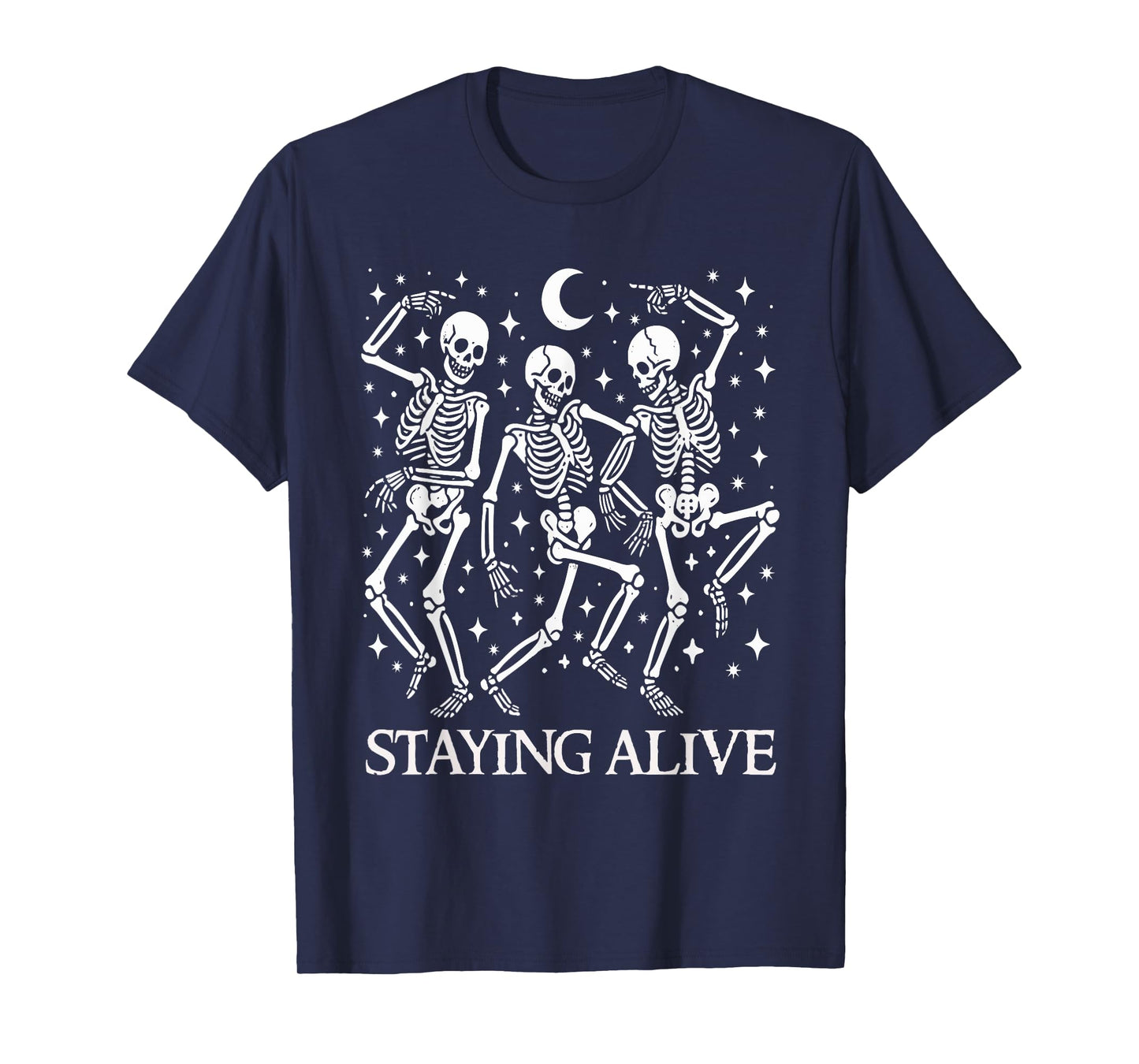 Staying Alive Funny Halloween Pun Dancing Skeletons Costume T-Shirt