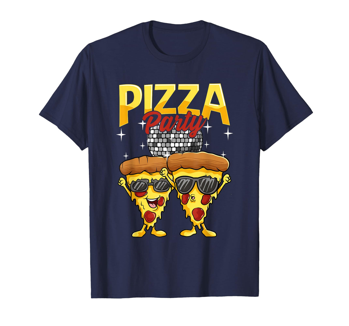 Funny Pizza Party Disco Ball Sunglass Wearing Slice Of Pizza T-Shirt