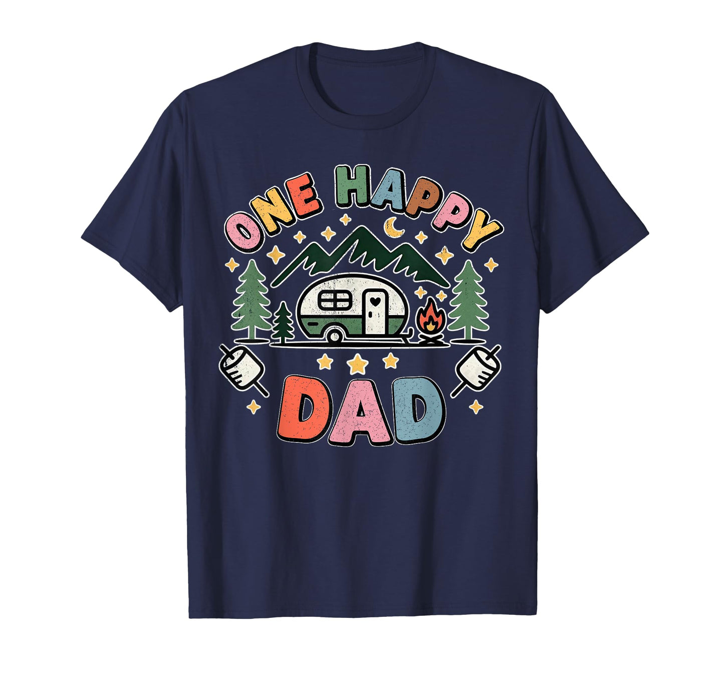 One Happy Dad Camper First Birthday Camping Family Matching T-Shirt