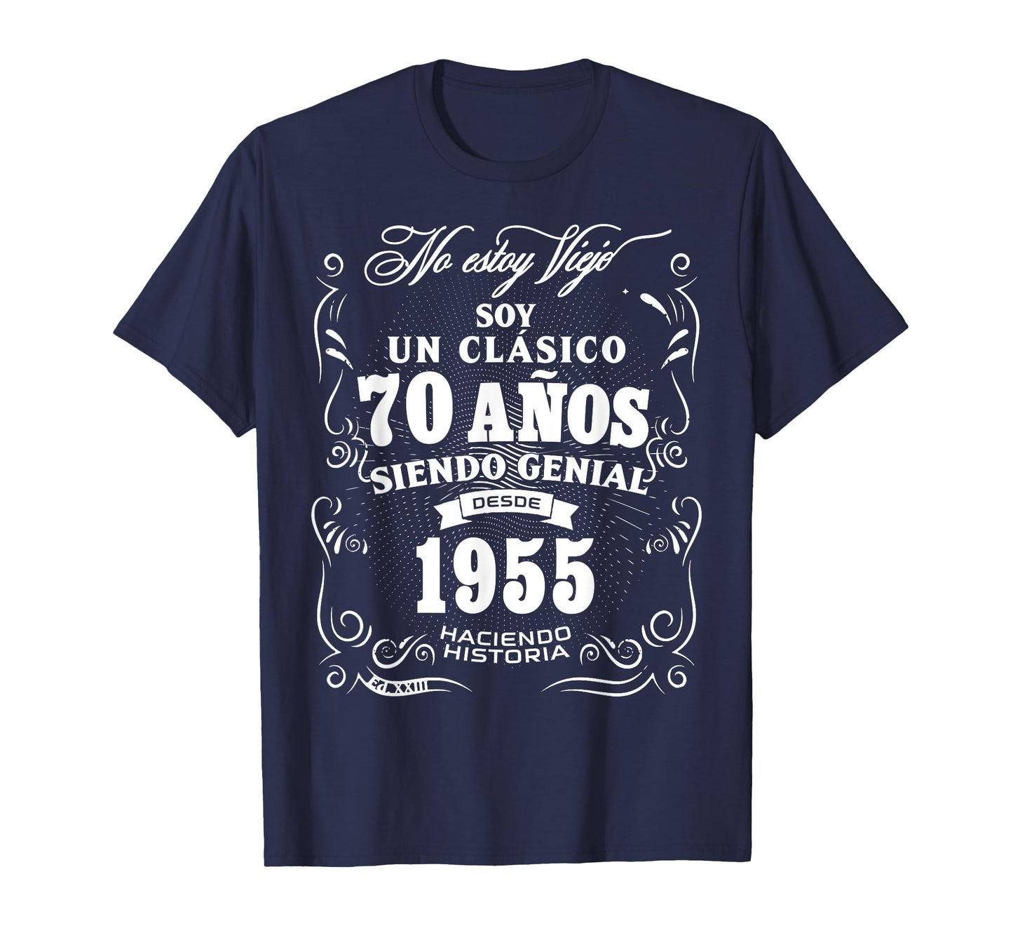 Vintage 70th Birthday Men Funny 1955 70 Birthday Spanish T-Shirt