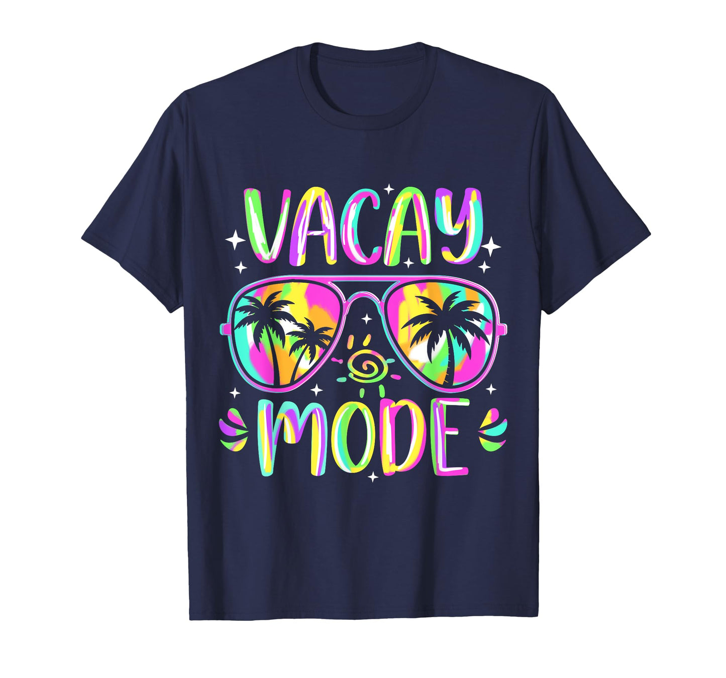 Vacay Mode Vacation Summer Cruise Palm Trees Getaway Tie Dye T-Shirt