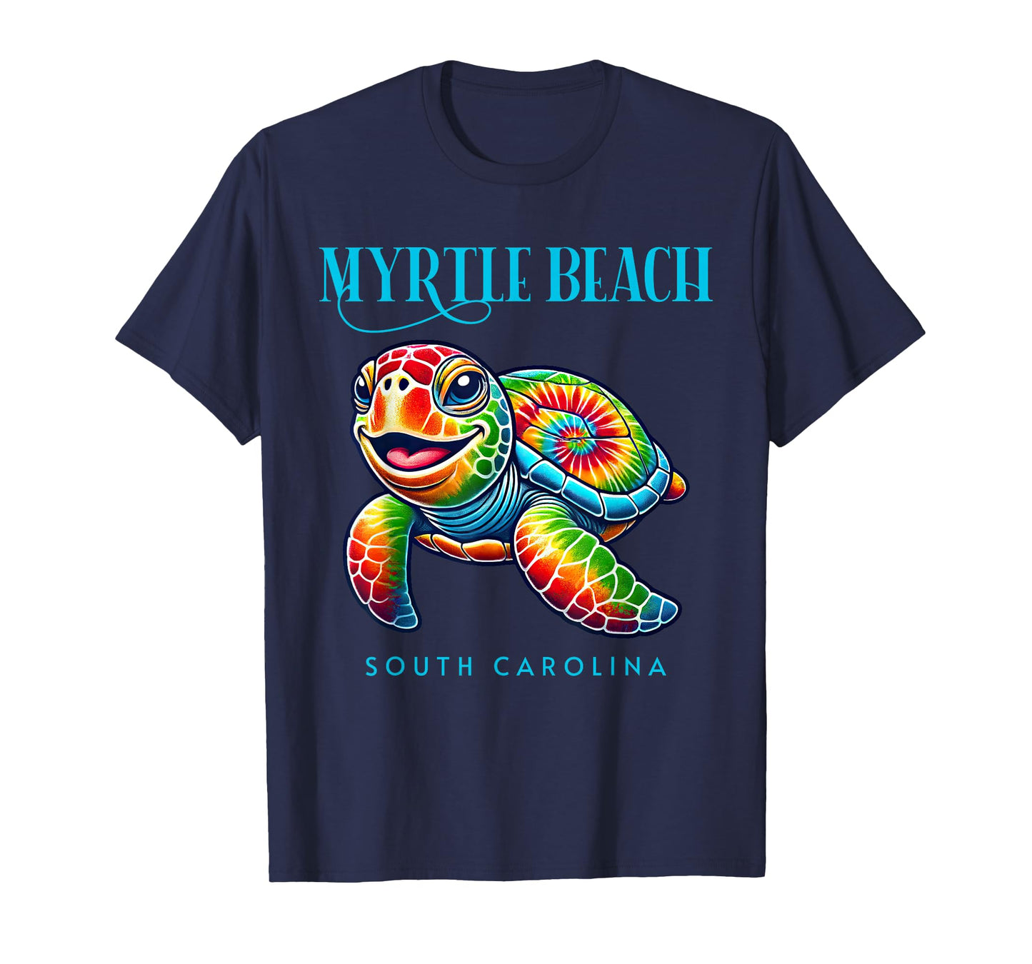 Myrtle Beach South Carolina Smiling Tie Dye Sea Turtle Men Women Girls Kids T-Shirt
