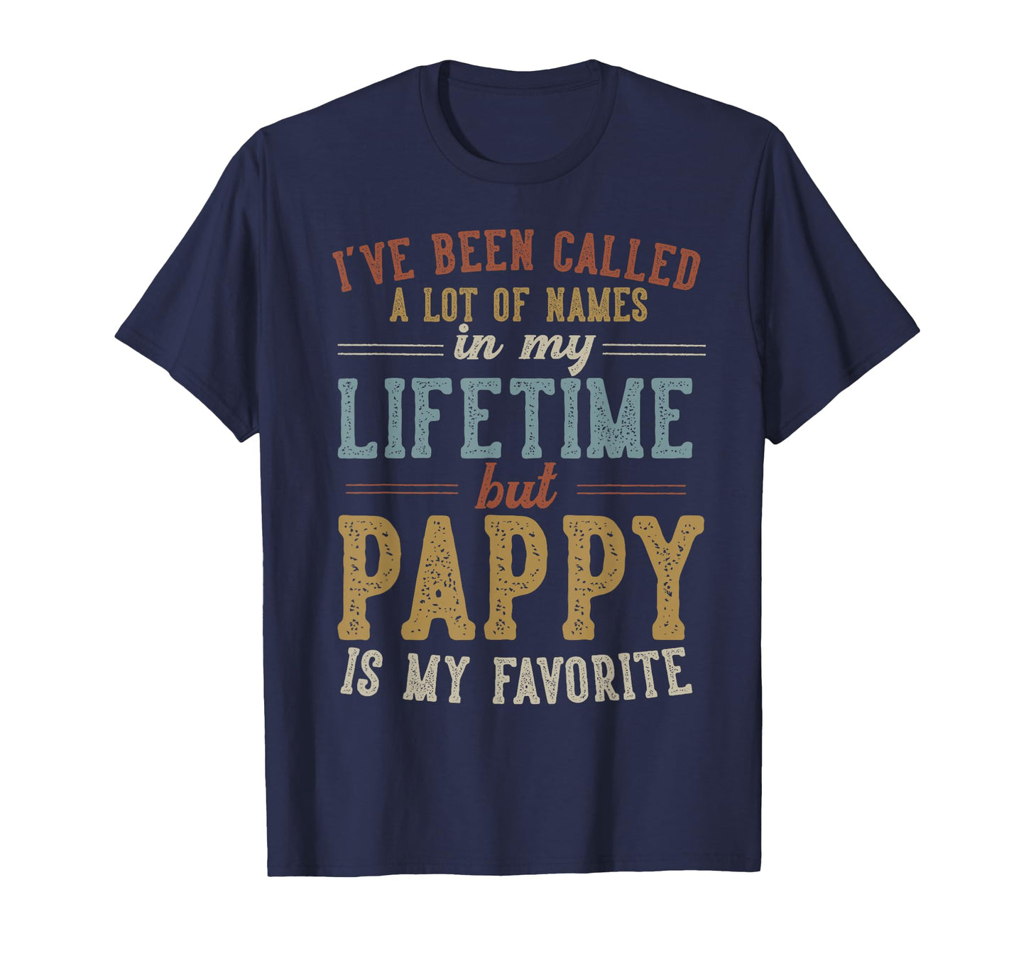 Pappy Is My Favorite Name - Father's Day Pappy T-Shirt