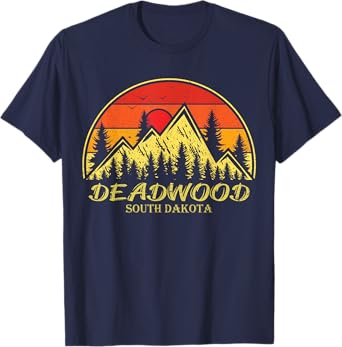 Vintage Deadwood South Dakota SD Mountains Hiking Souvenir T-Shirt
