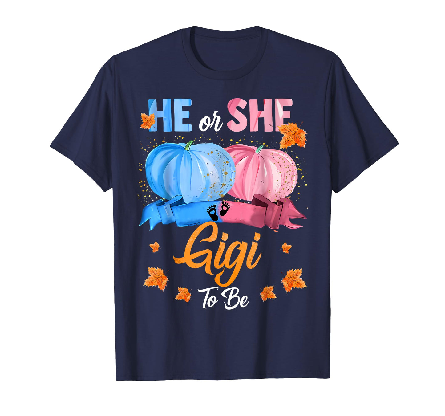 Halloween Pumpkin Gender Reveal He or She Gigi To Be T-Shirt
