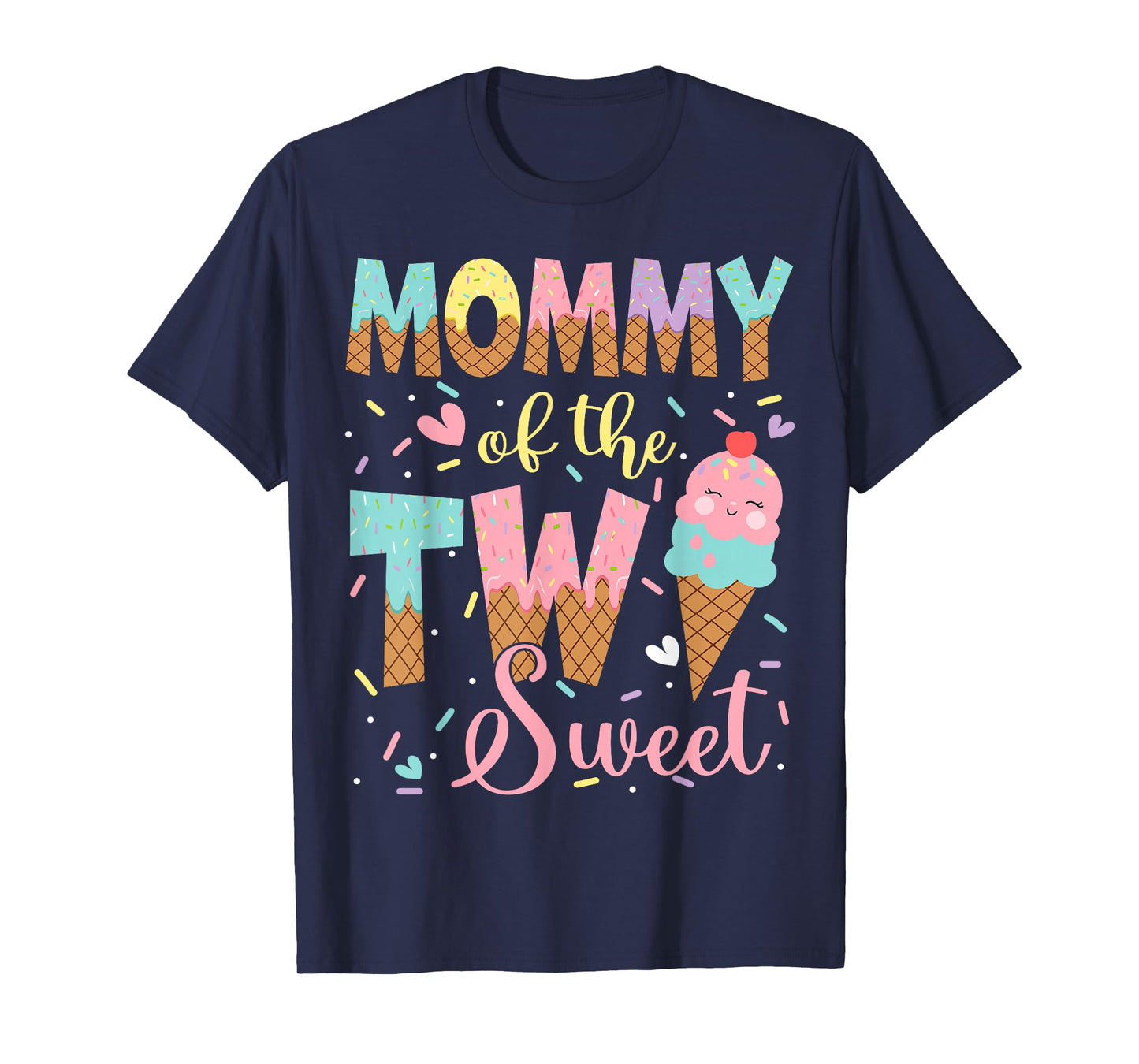 Mommy Of The Two Sweet 2Nd Birthday Girl Ice Cream T-Shirt