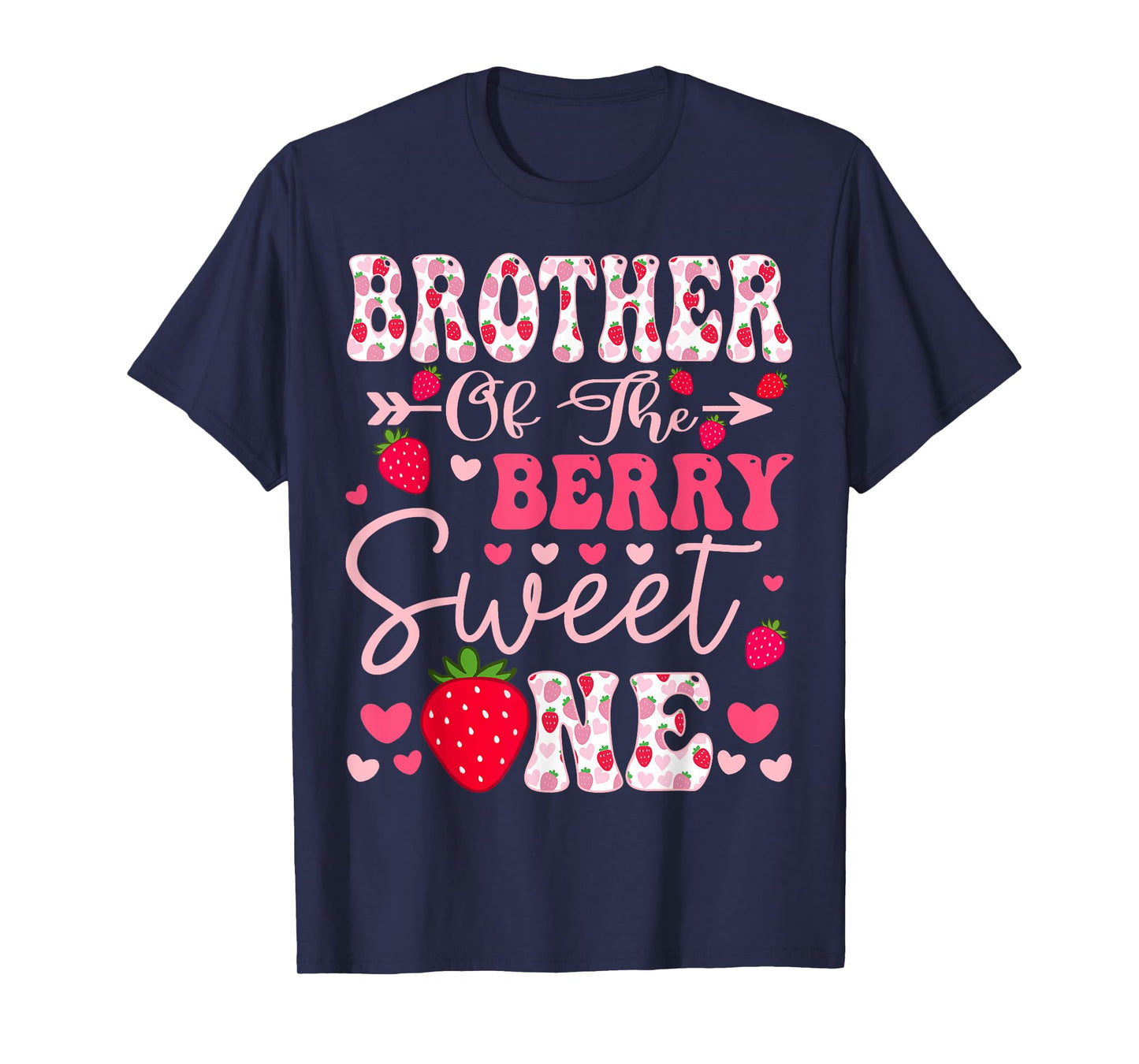Brother Of The Berry Sweet One Strawberry 1St Birthday T-Shirt