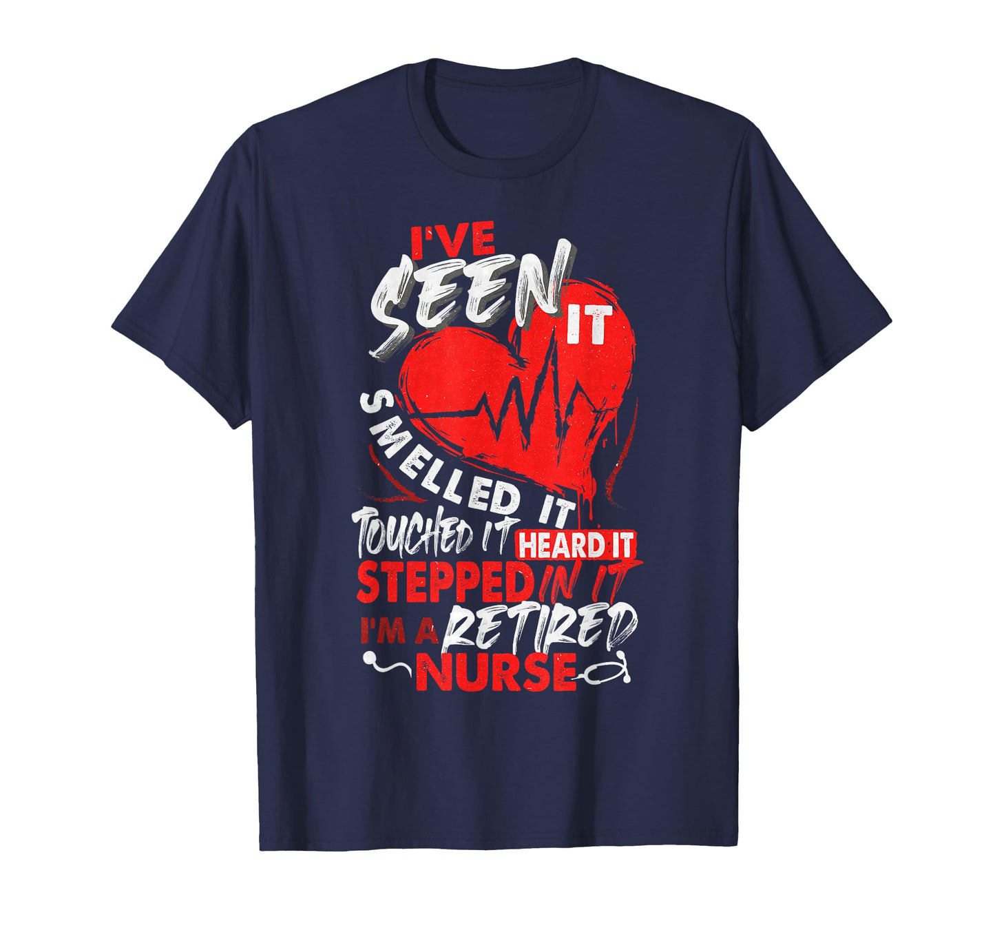 I Am A Retired Nurse, Nurse Retirement, Nursing, Nurse Lover T-Shirt