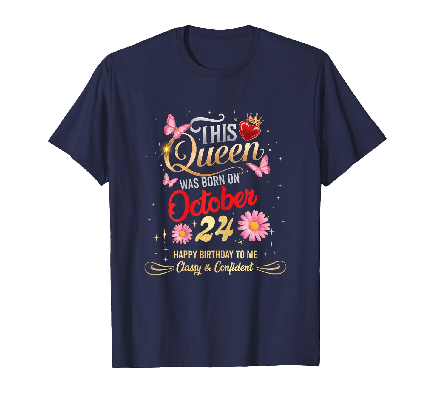 This Queen was Born on October 24 October 24th Birthday T-Shirt