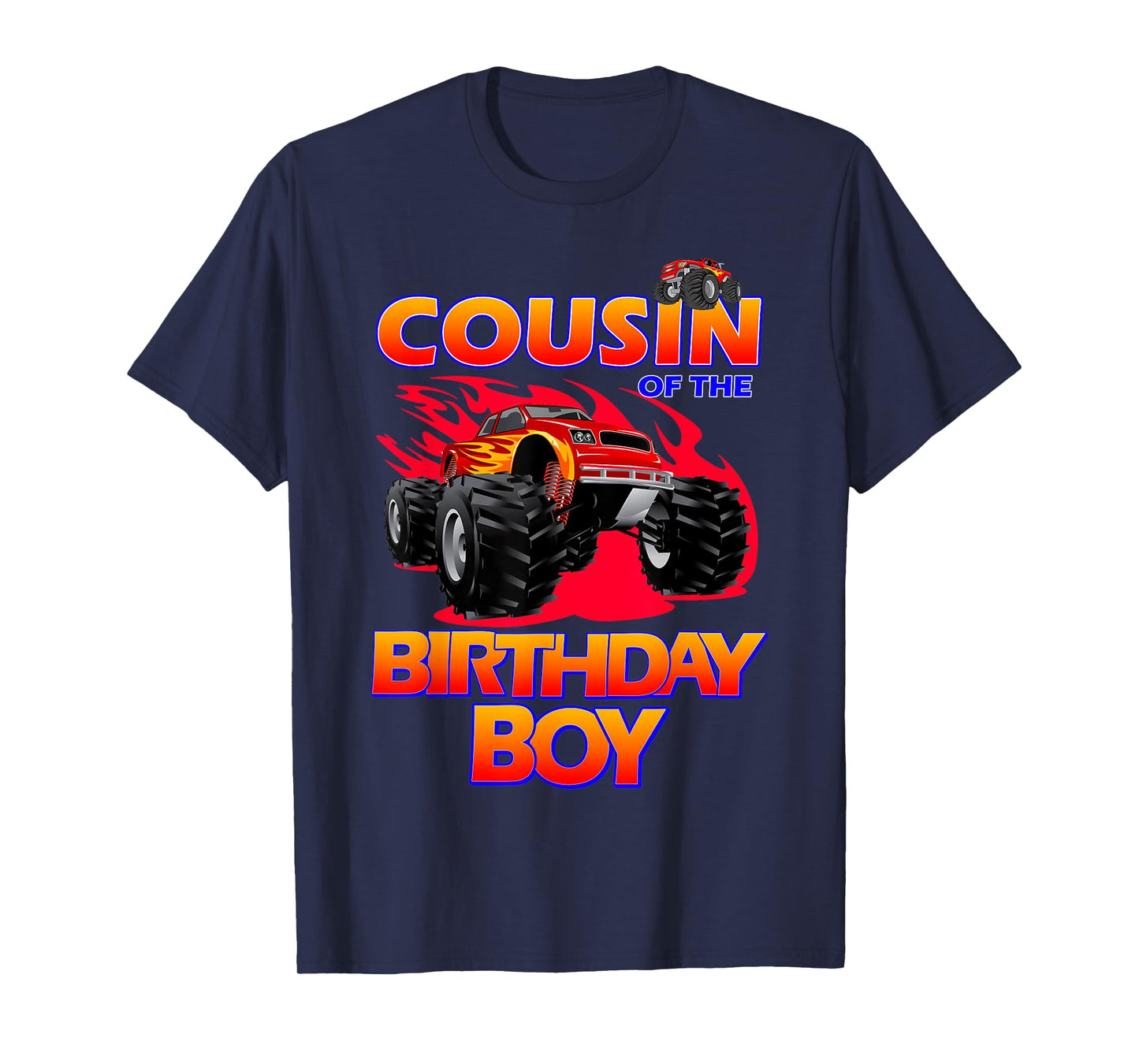 Cousin of the Birthday Boy Monster Truck Birthday Novelty T-Shirt