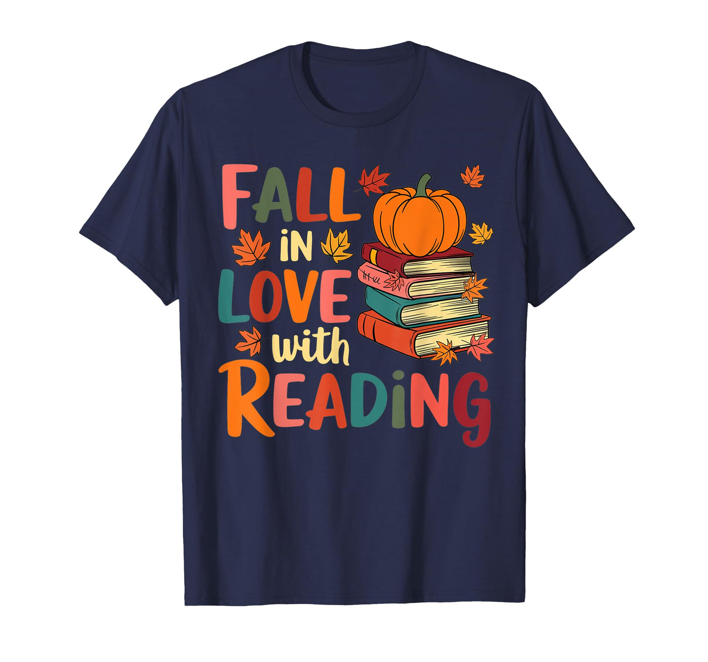 Fall In Love With Reading Autumn Thanksgiving Shirt Teacher T-Shirt