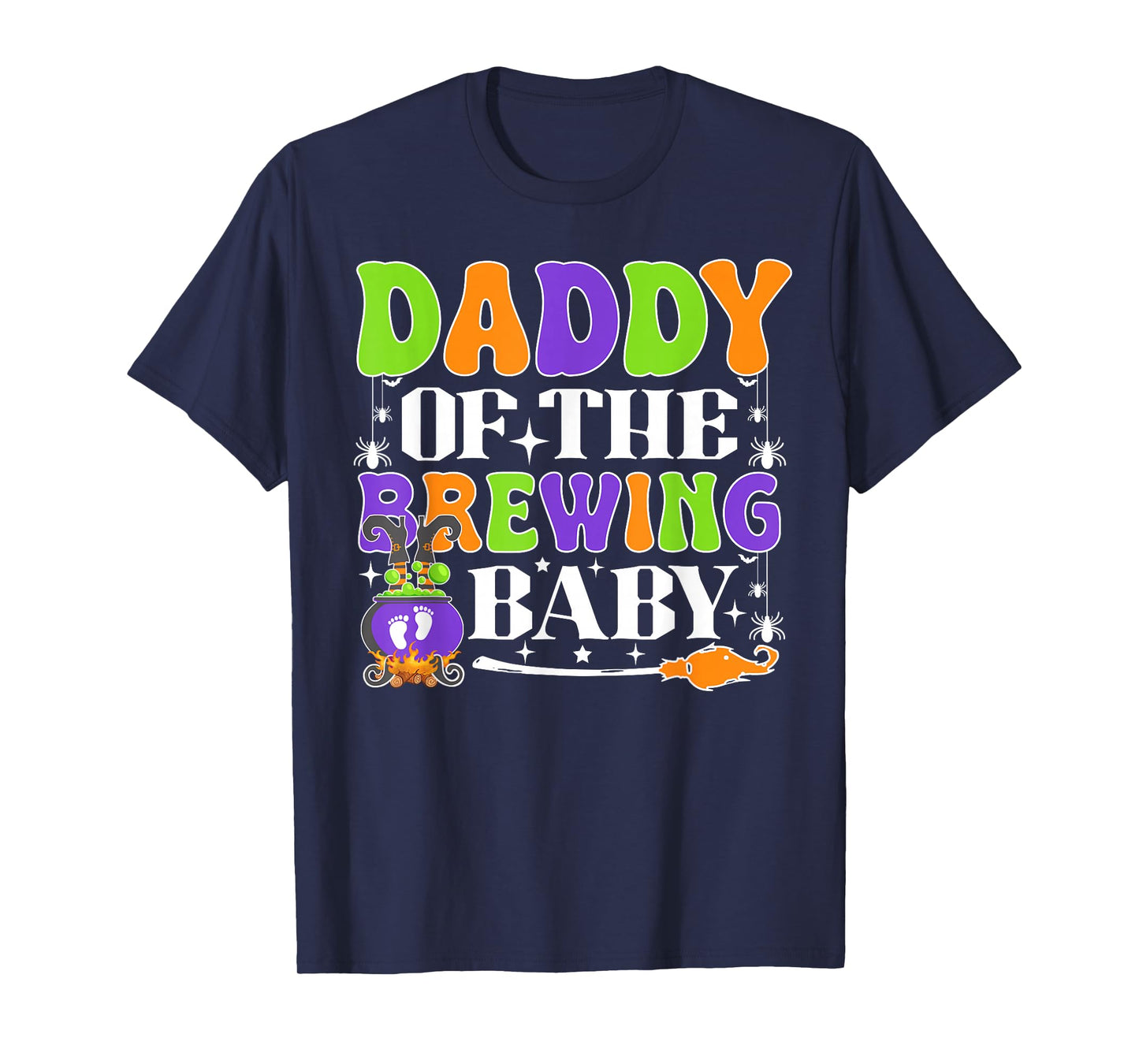 Daddy of The Brewing Baby Halloween Witch Baby Shower T-Shirt