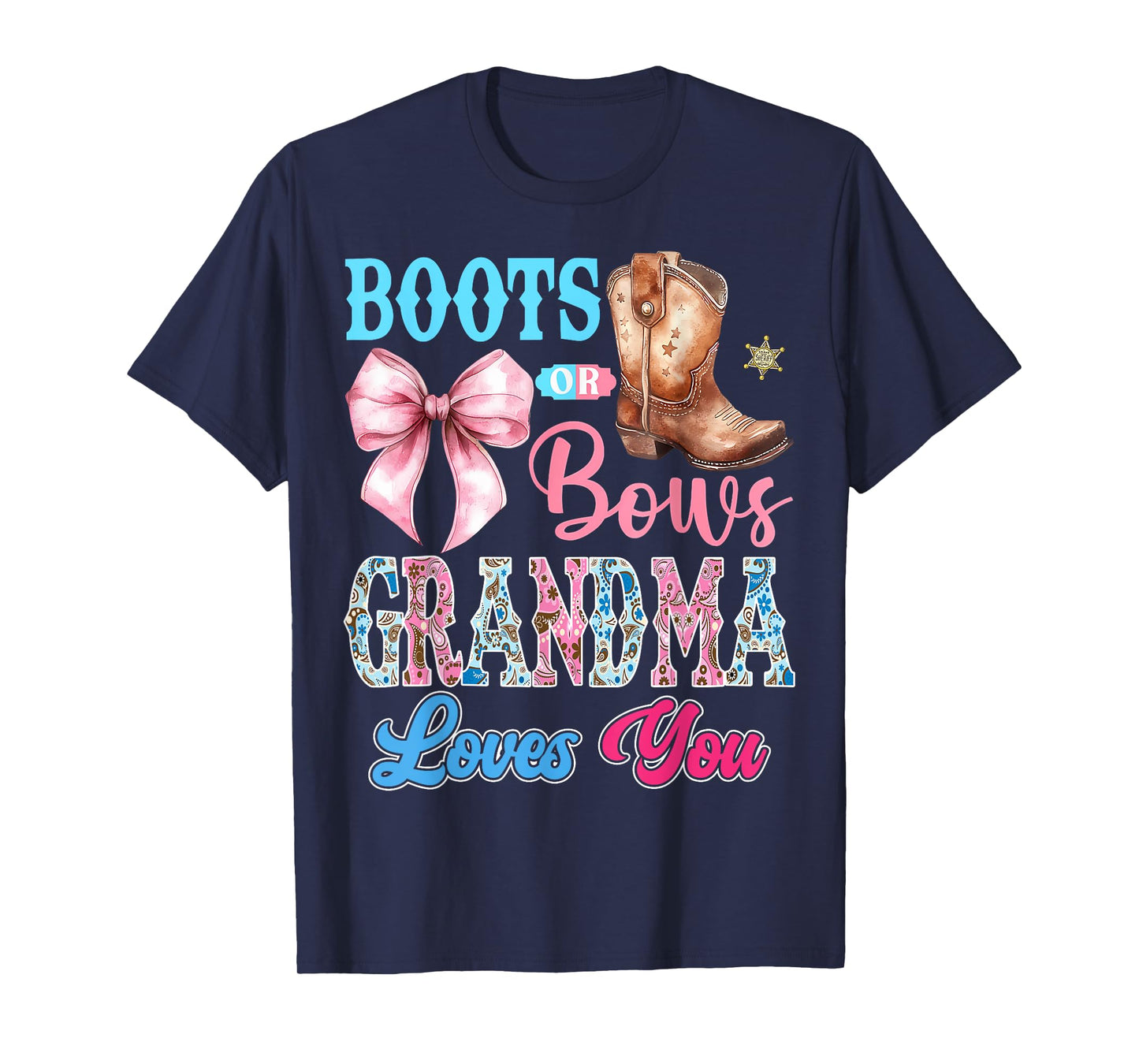 Boots or Bows Grandma Loves You Gender Reveal Party T-Shirt