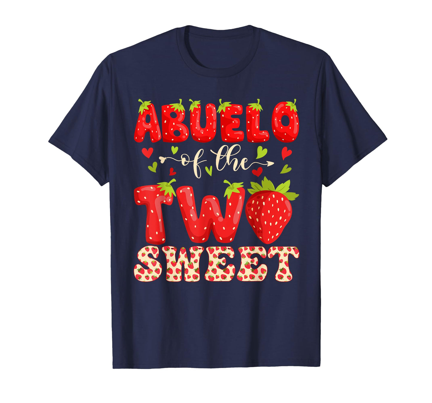 ABUELO Of The Two Sweet Second Birthday Girl Strawberry T-Shirt