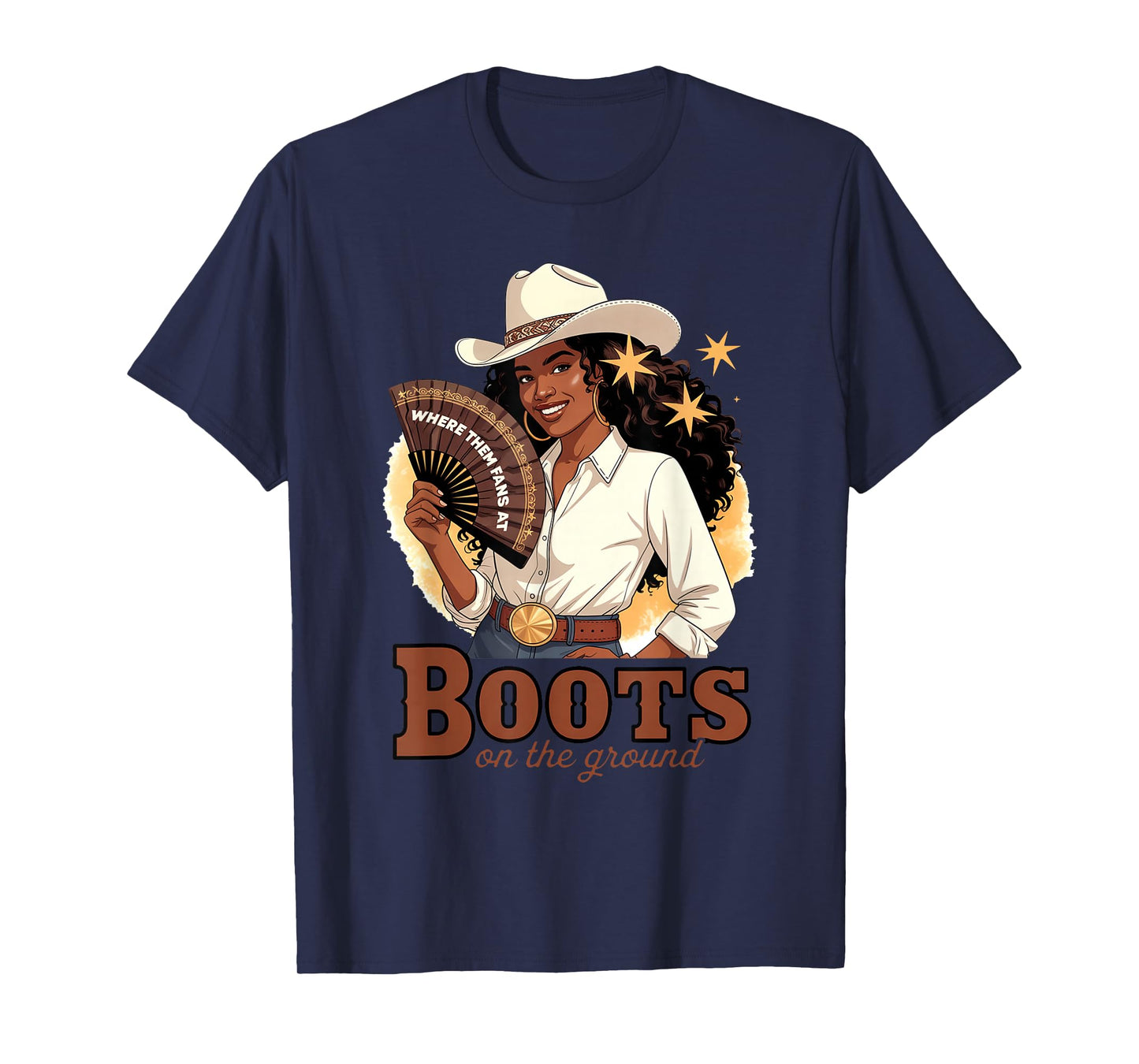 Boots On The Ground Juneteenth Cowgirl Where Them Fans At T-Shirt