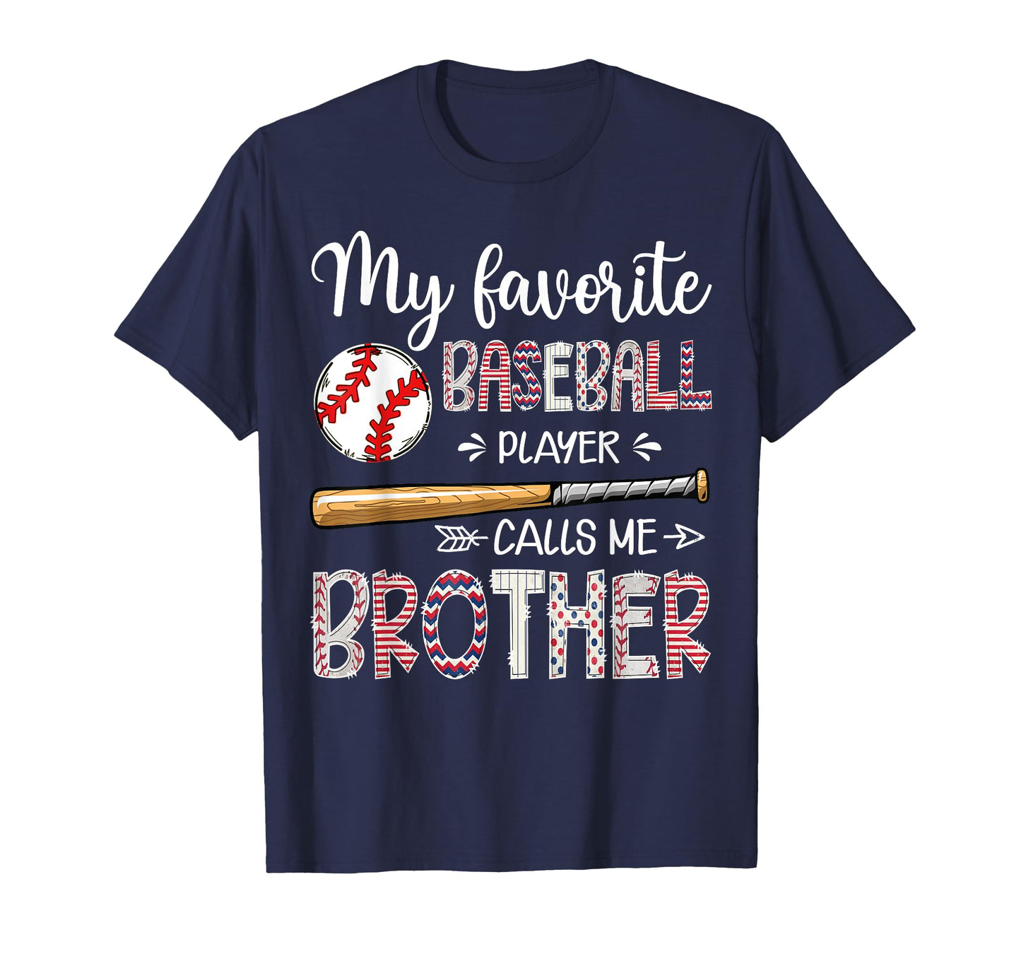 My Favorite Baseball Player Calls Me Brother T-Shirt