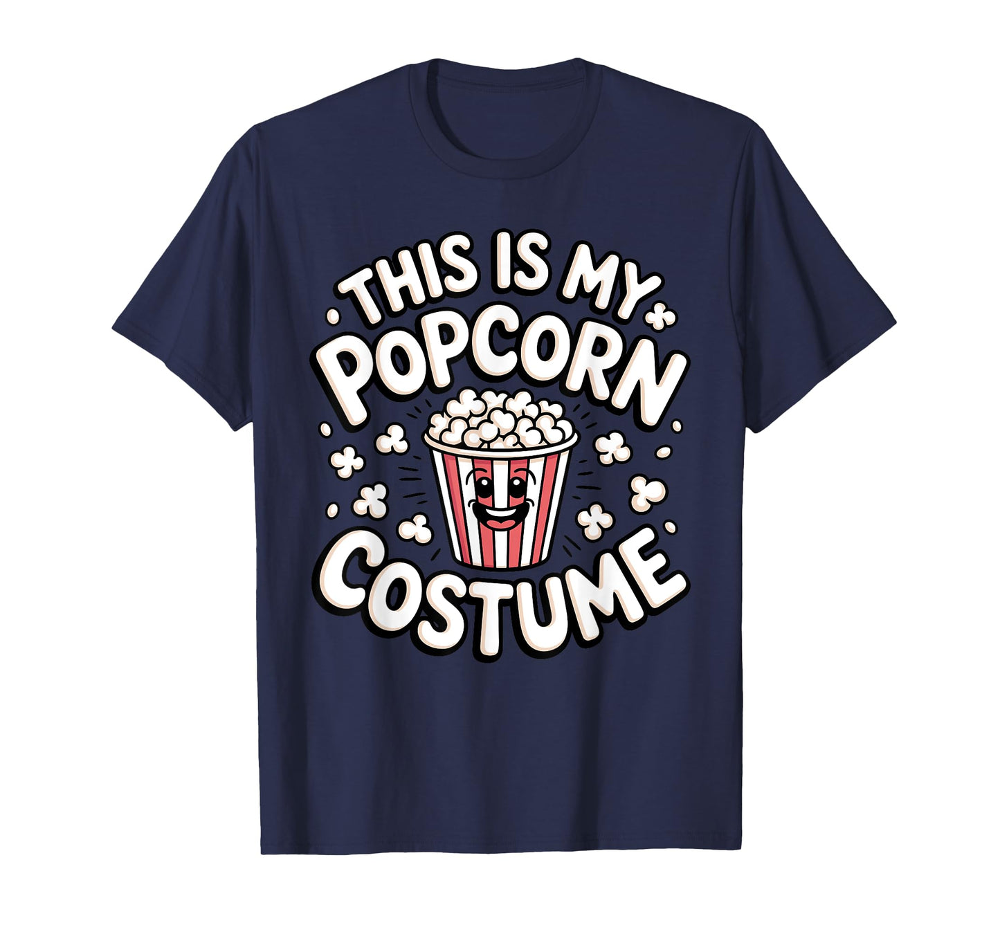 Funny Popcorn Art for Men Women Kids Pop Corn Popcorn Lovers T-Shirt