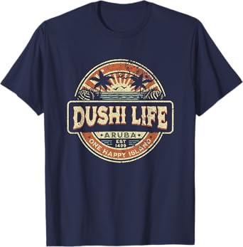 One Happy Island Aruba Shirt Cool Text Dushi Bida Vintage T-Shirt