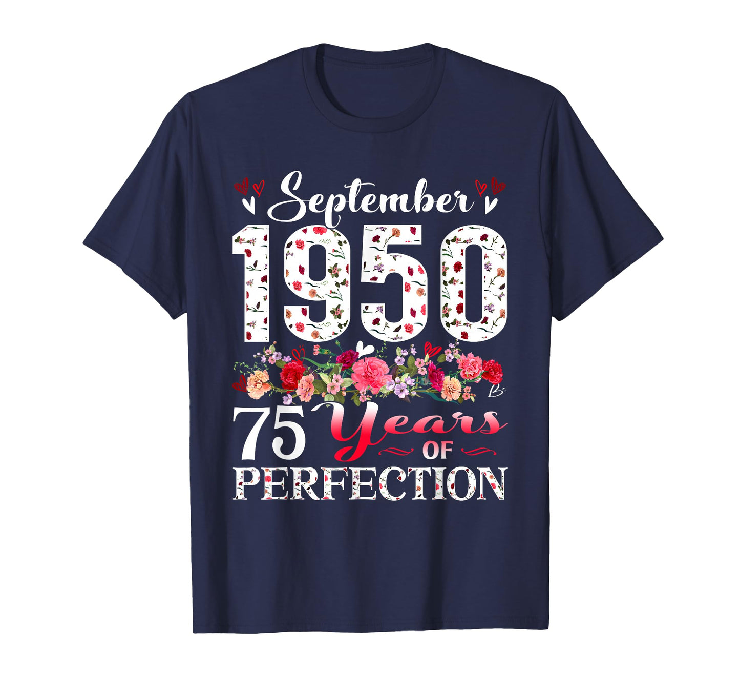 75 Year Old Floral September 1950 75th Birthday Gifts Women T-Shirt
