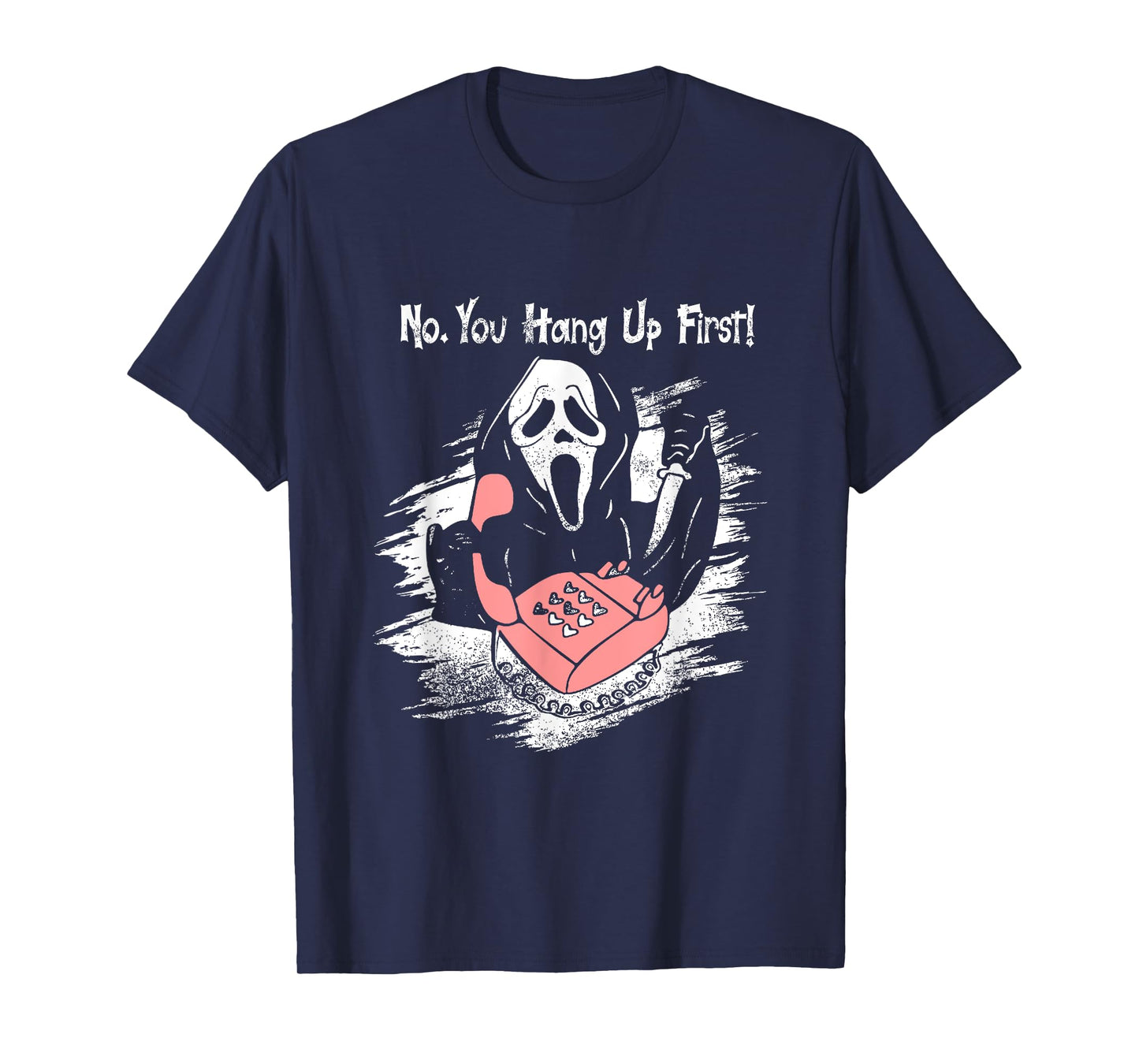 No You Hang Up First Ghost Calling Halloween T-Shirt