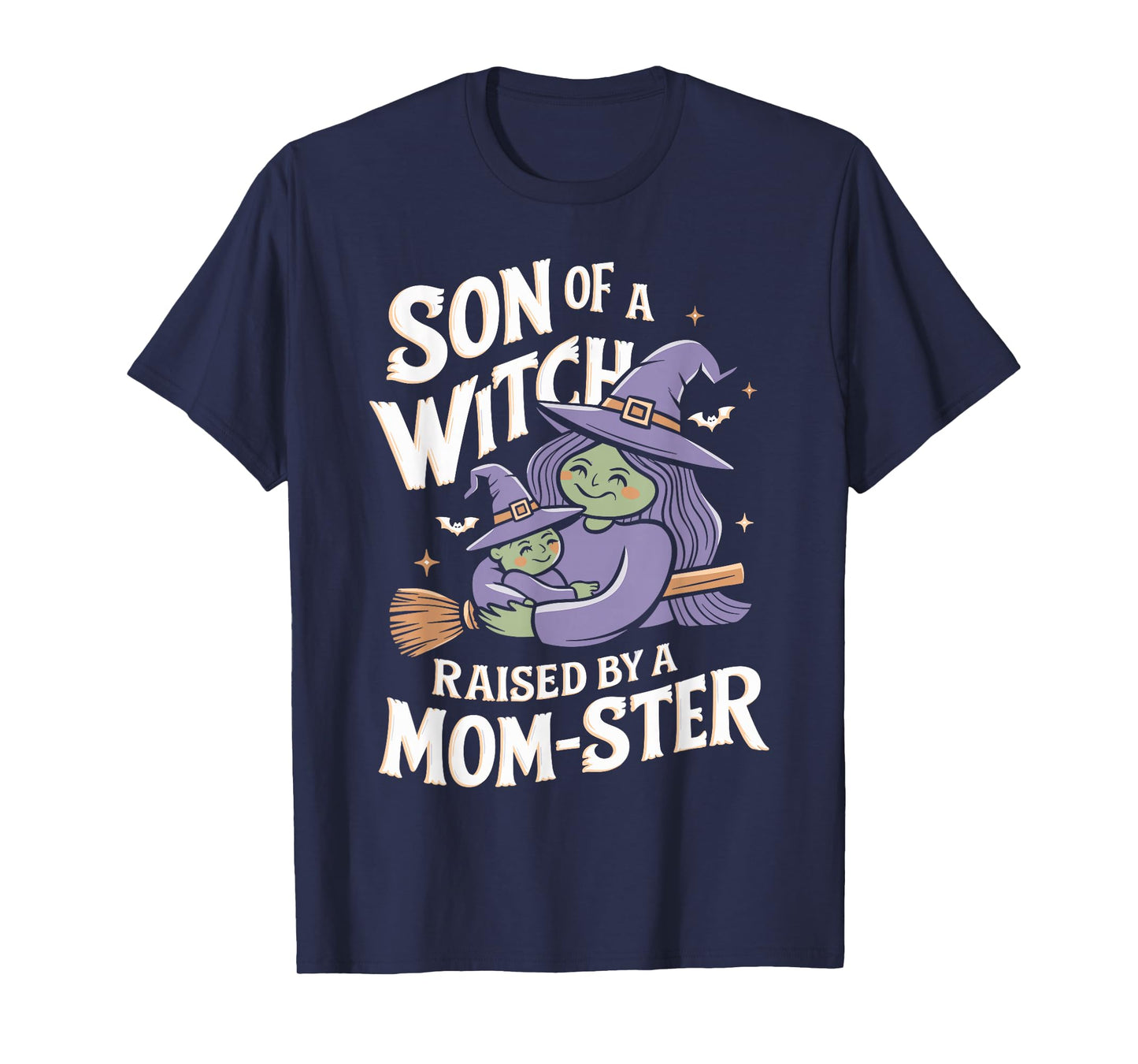Son of a Witch Raised by a Mom ster Mom and Son Halloween T-Shirt