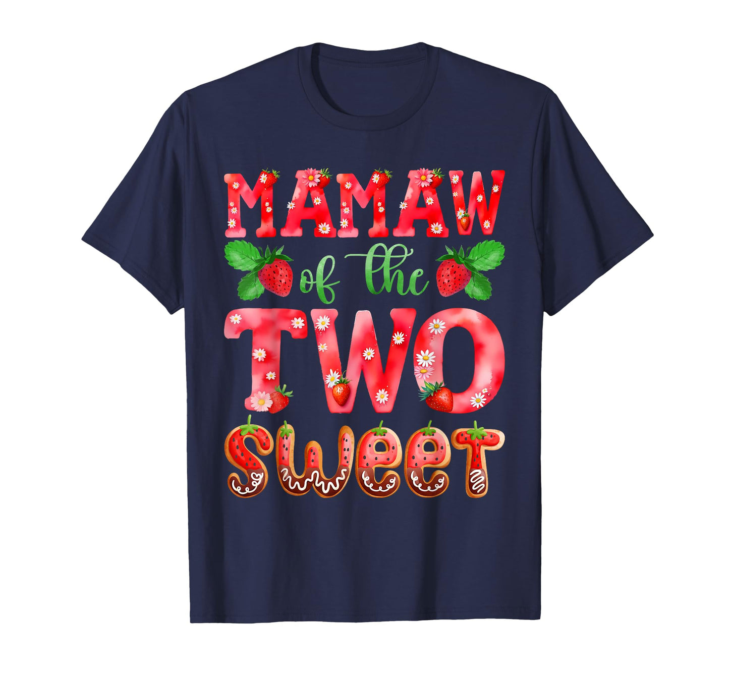 MAMAW Of The Two Sweet Second Birthday Girl Strawberry T-Shirt