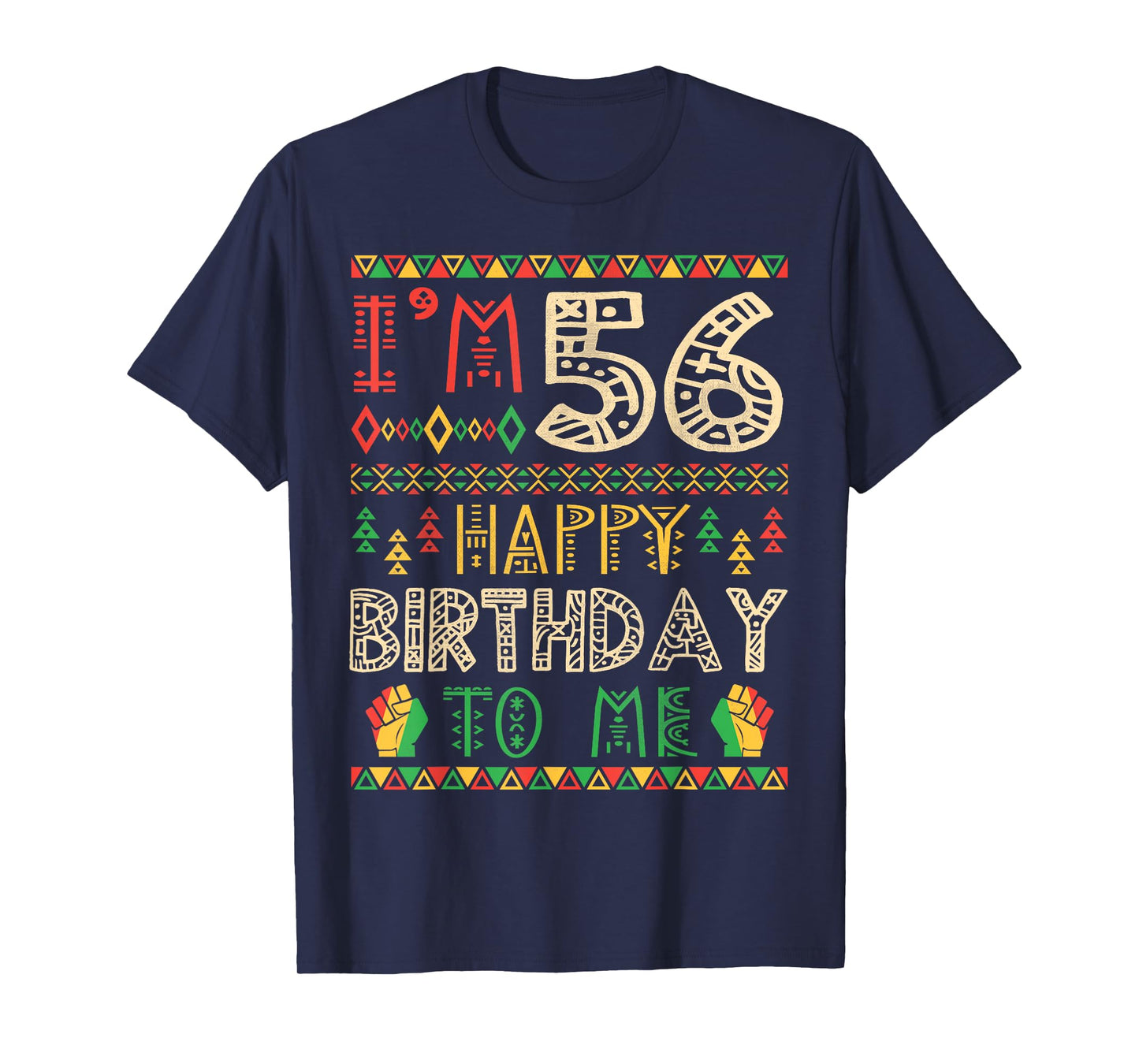 I'm 56 Years Happy Birthday To Me African American Sweater T-Shirt