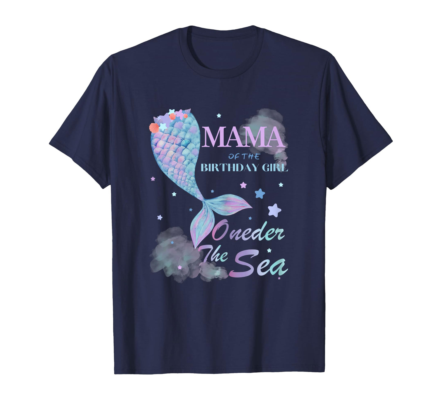 Mama Mom 1st Birthday Mermaid Oneder The Sea Family Matching T-Shirt