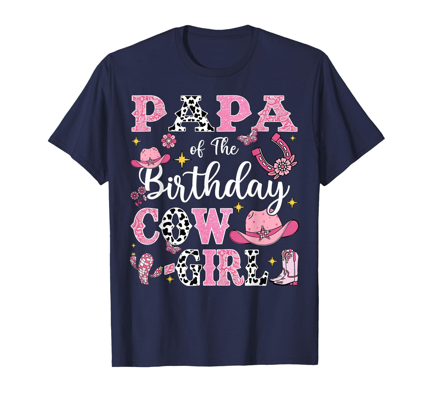 Papa Of The Birthday Cow-Girl Rodeo Cow Girl Birthday T-Shirt