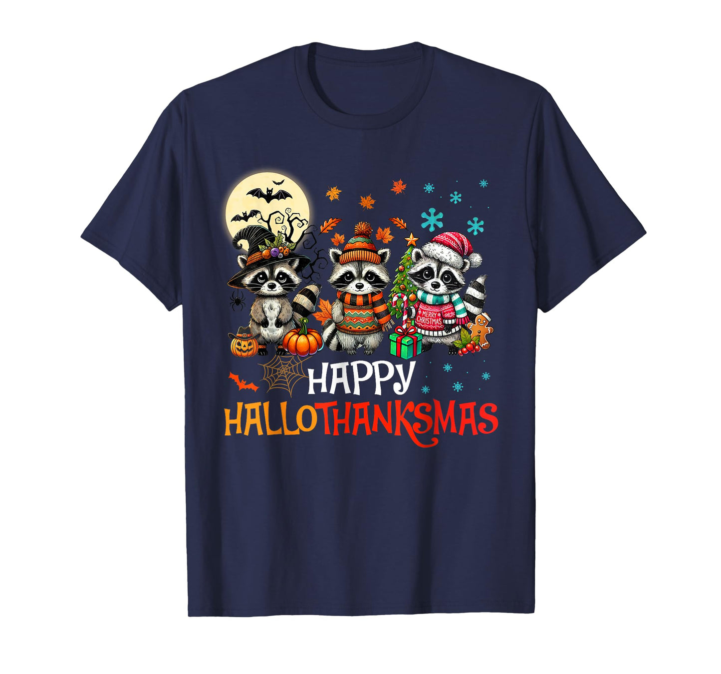 Happy Hallothanksmas Raccoon Lover Halloween Merry Christmas T-Shirt