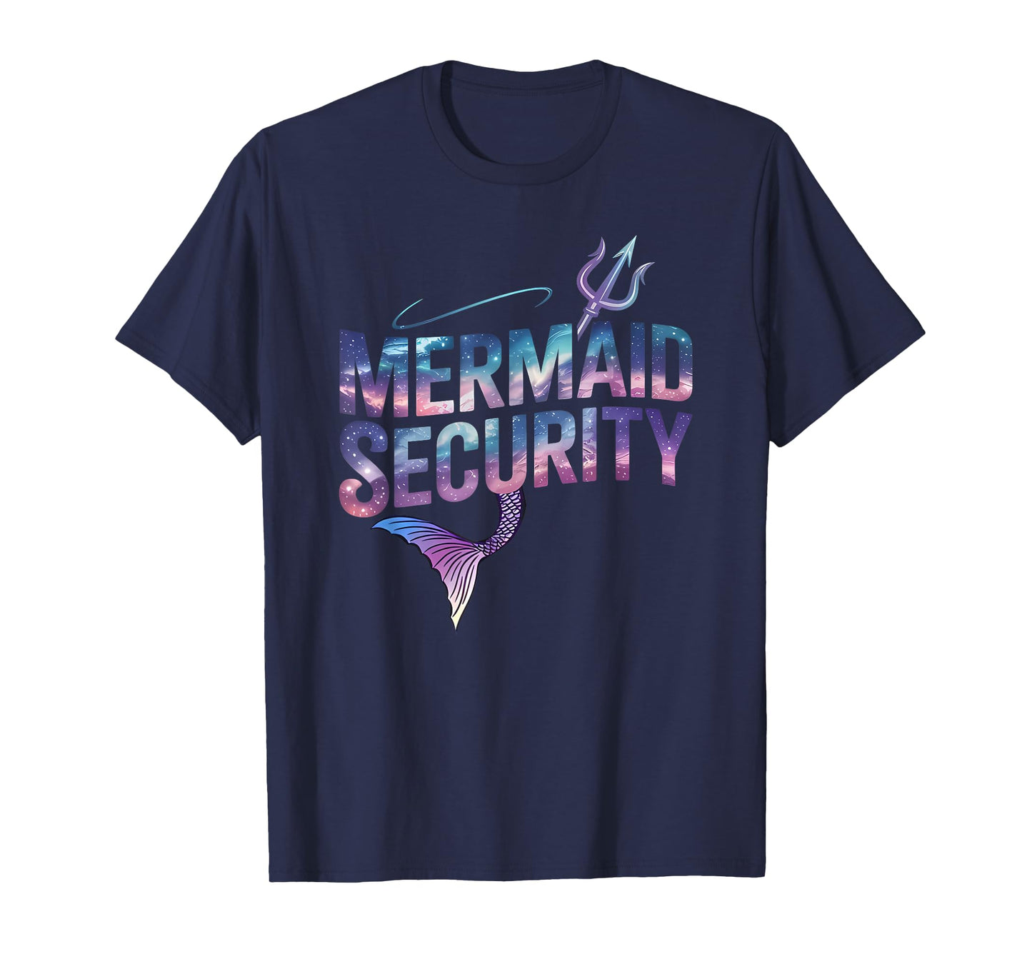 Mermaid Security Squad Matching Trident Birthday Love Merman T-Shirt