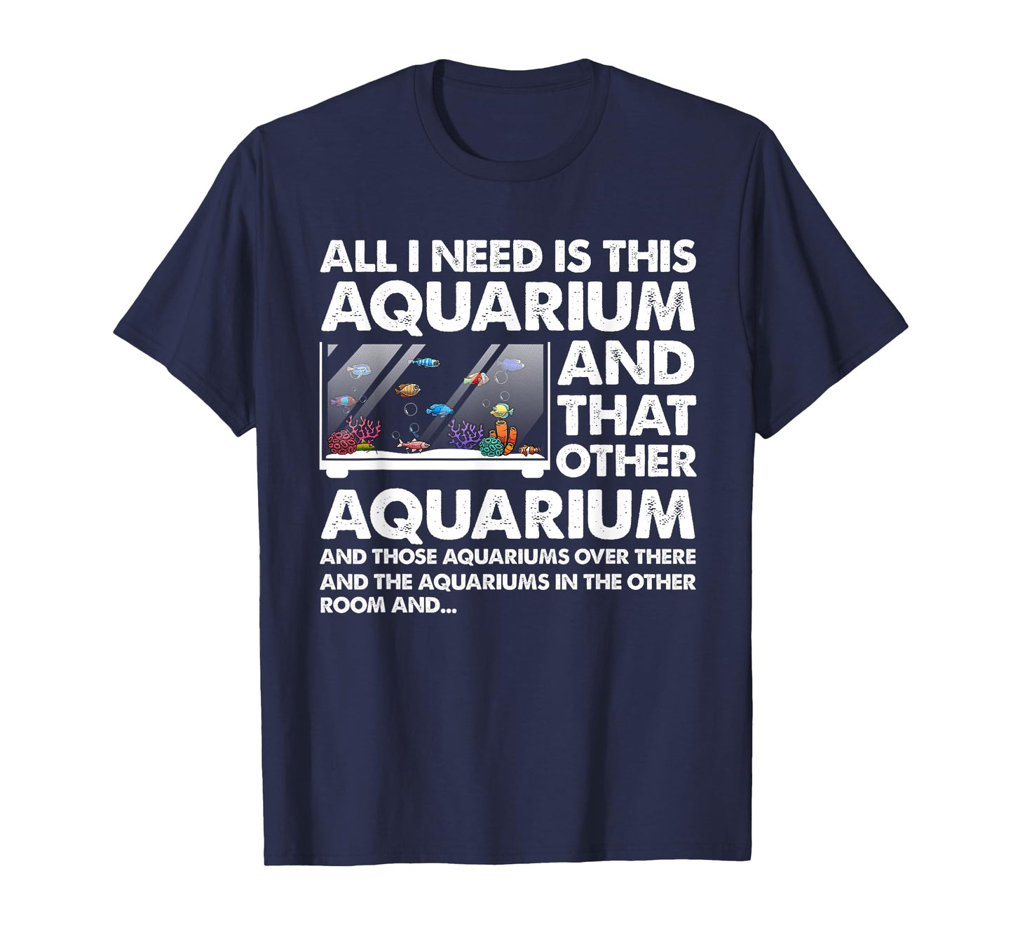 Aquarium Art For Men Women Fish Lover Fish Tank Enthusiast T-Shirt
