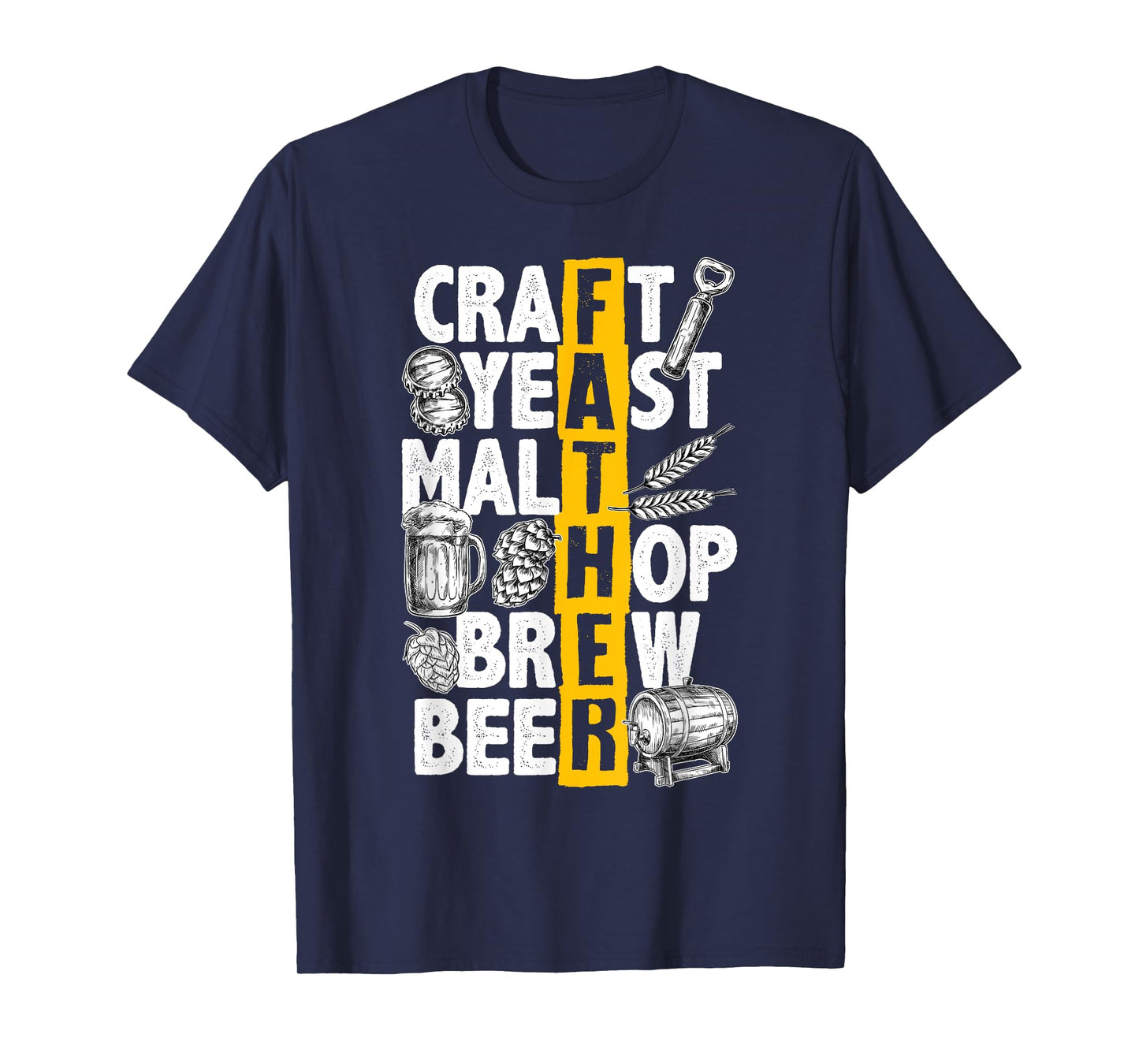 Funny Brewing Craft Beer Father Dad Beer Brewer Fathers Day T-Shirt
