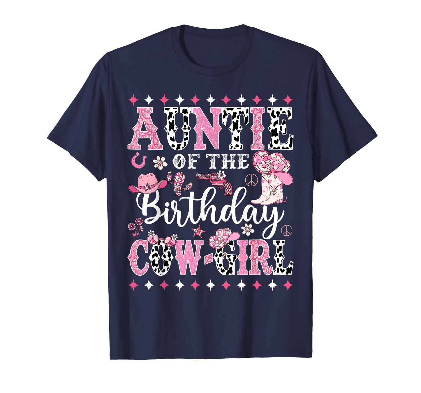 Auntie Of The Birthday CowGirl Rodeo CowGirl Birthday T-Shirt