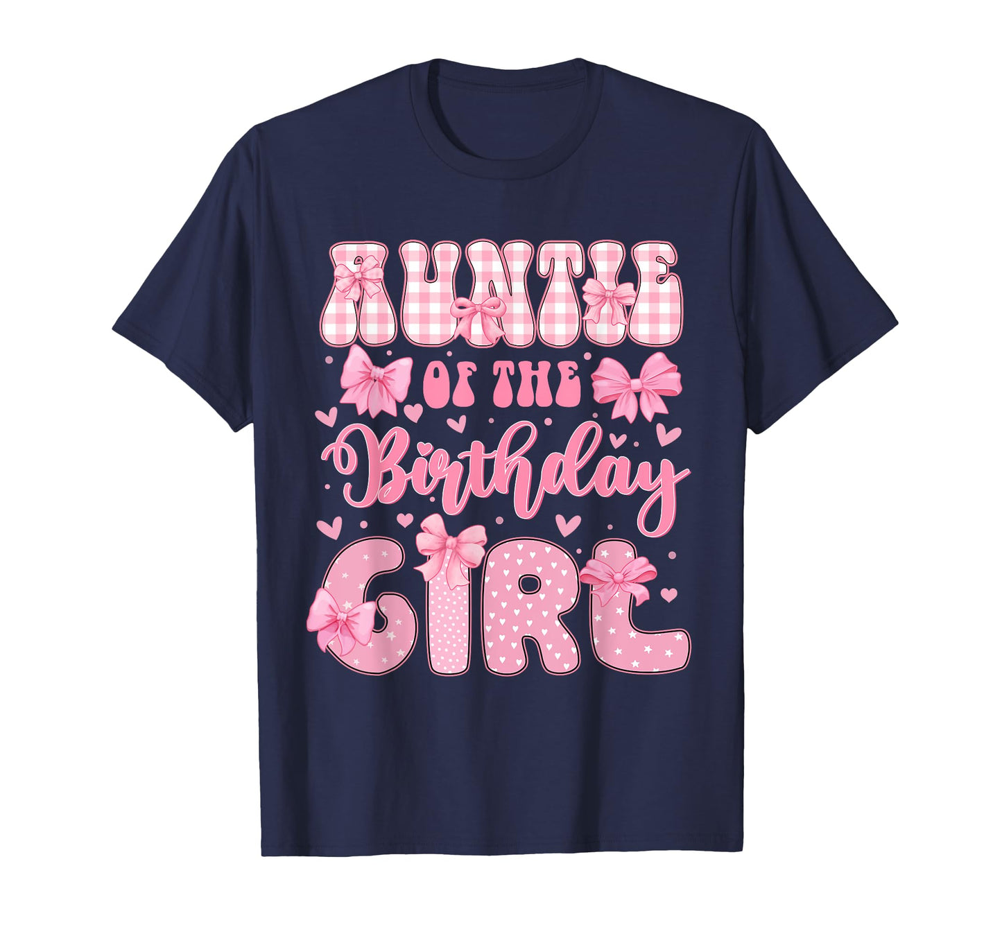 Auntie Of The Birthday Girl Family Pink Coquette Bow Bday T-Shirt