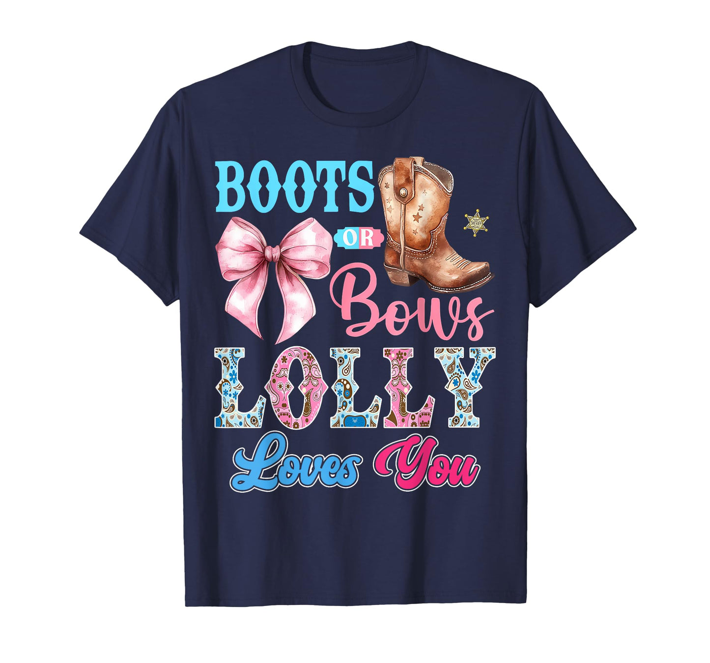 Boots or Bows Lolly Loves You Gender Reveal Party T-Shirt