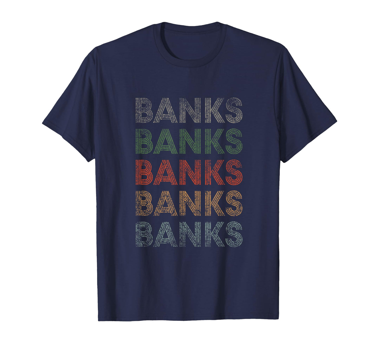Banks First Name Grunge Style Vintage Retro T-Shirt