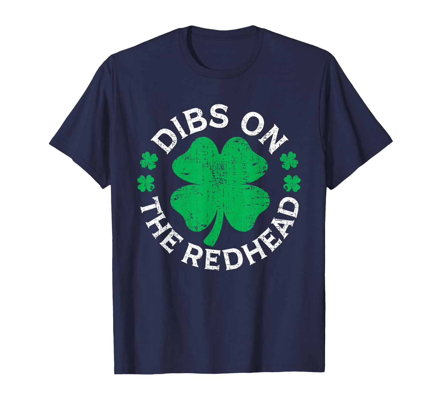 Funny Saint Patricks Day Dibs On The Redhead Men Women Kids T-Shirt - T-Shirt | Navy