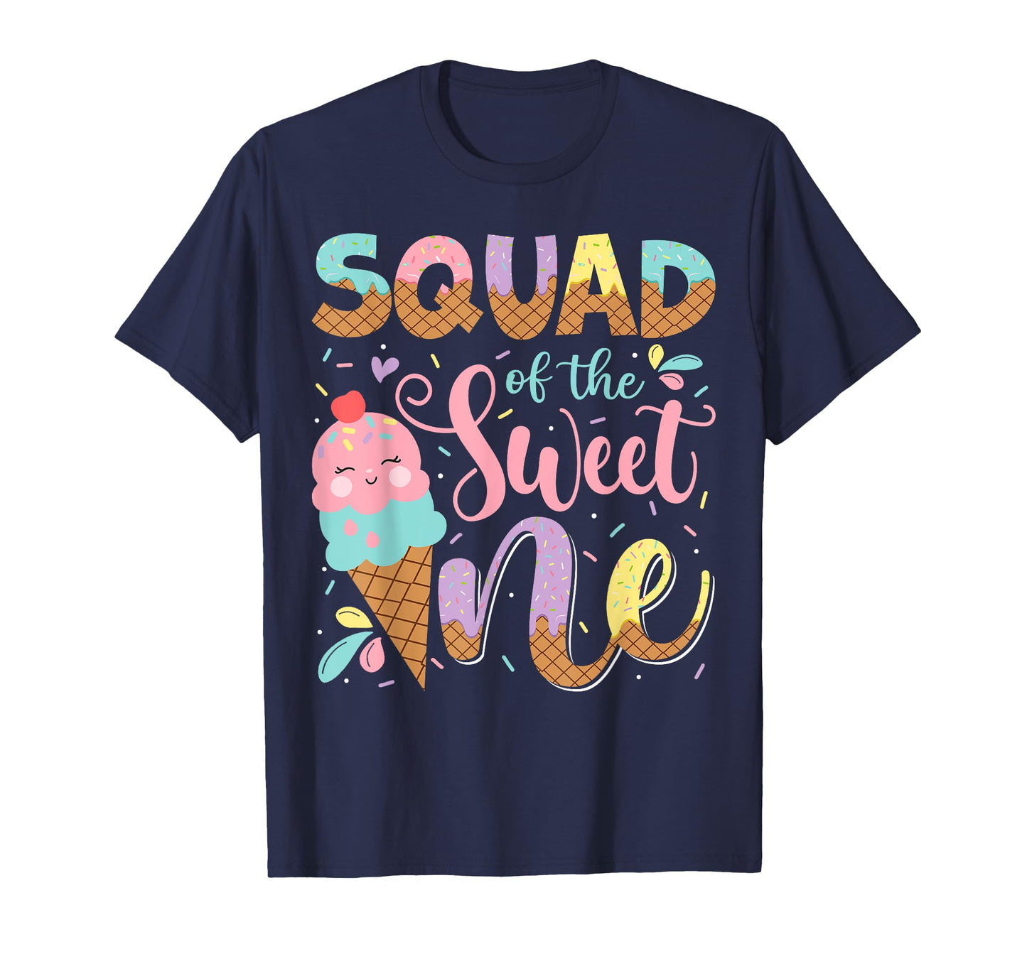 Squad Of The Sweet One 1St Birthday Ice Cream Summer T-Shirt