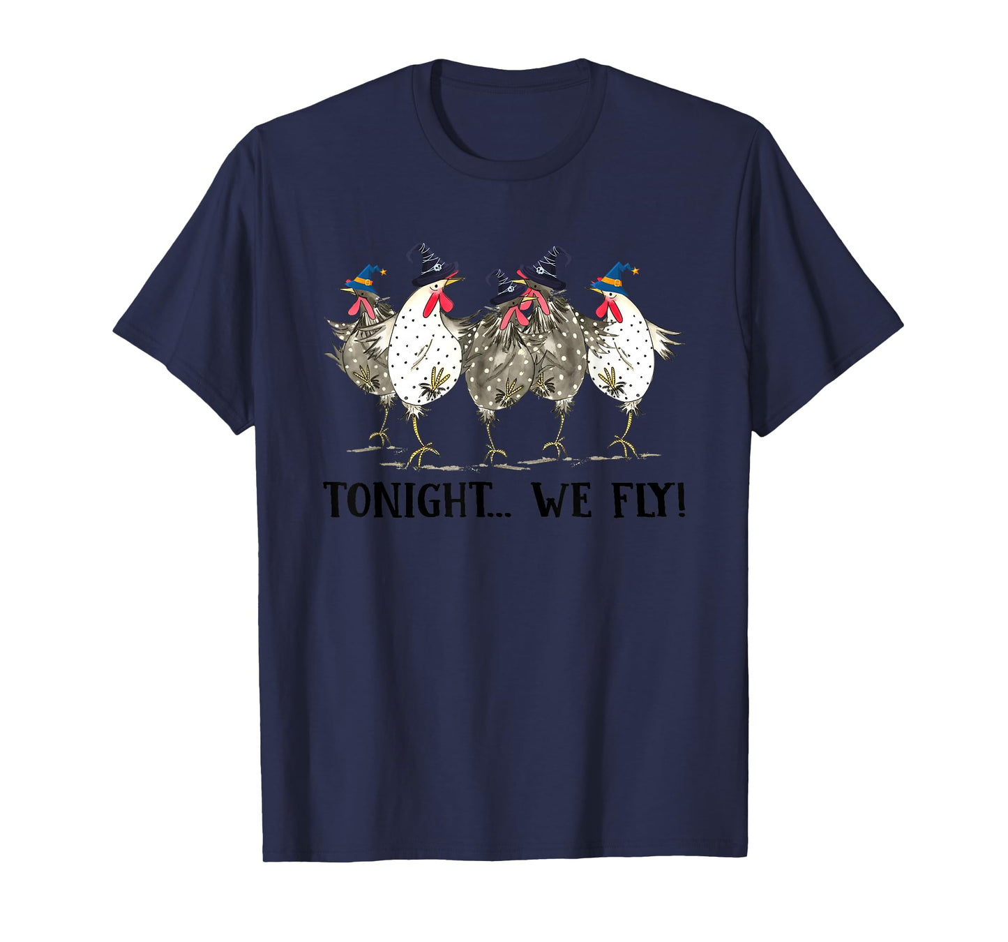 Chicken Tonight We Fly Halloween T-Shirt