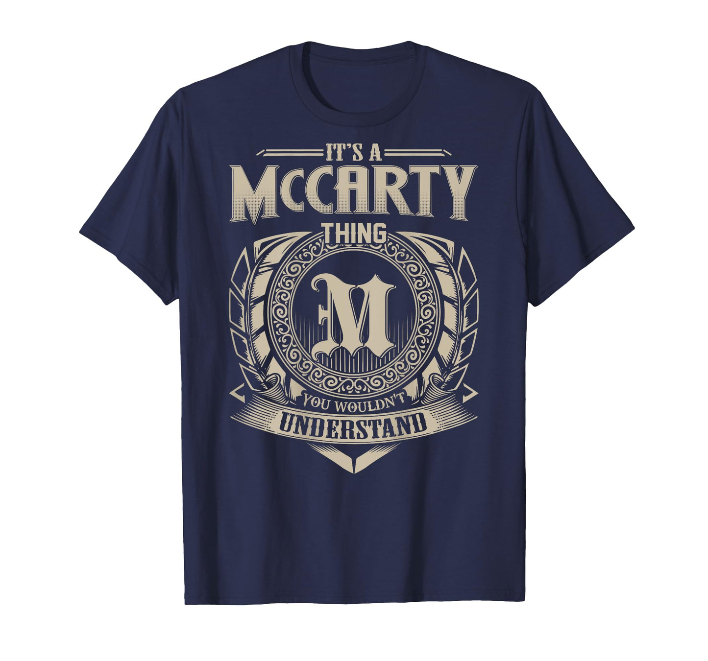 It's A McCARTY Thing You Wouldn't Understand Family Name T-Shirt
