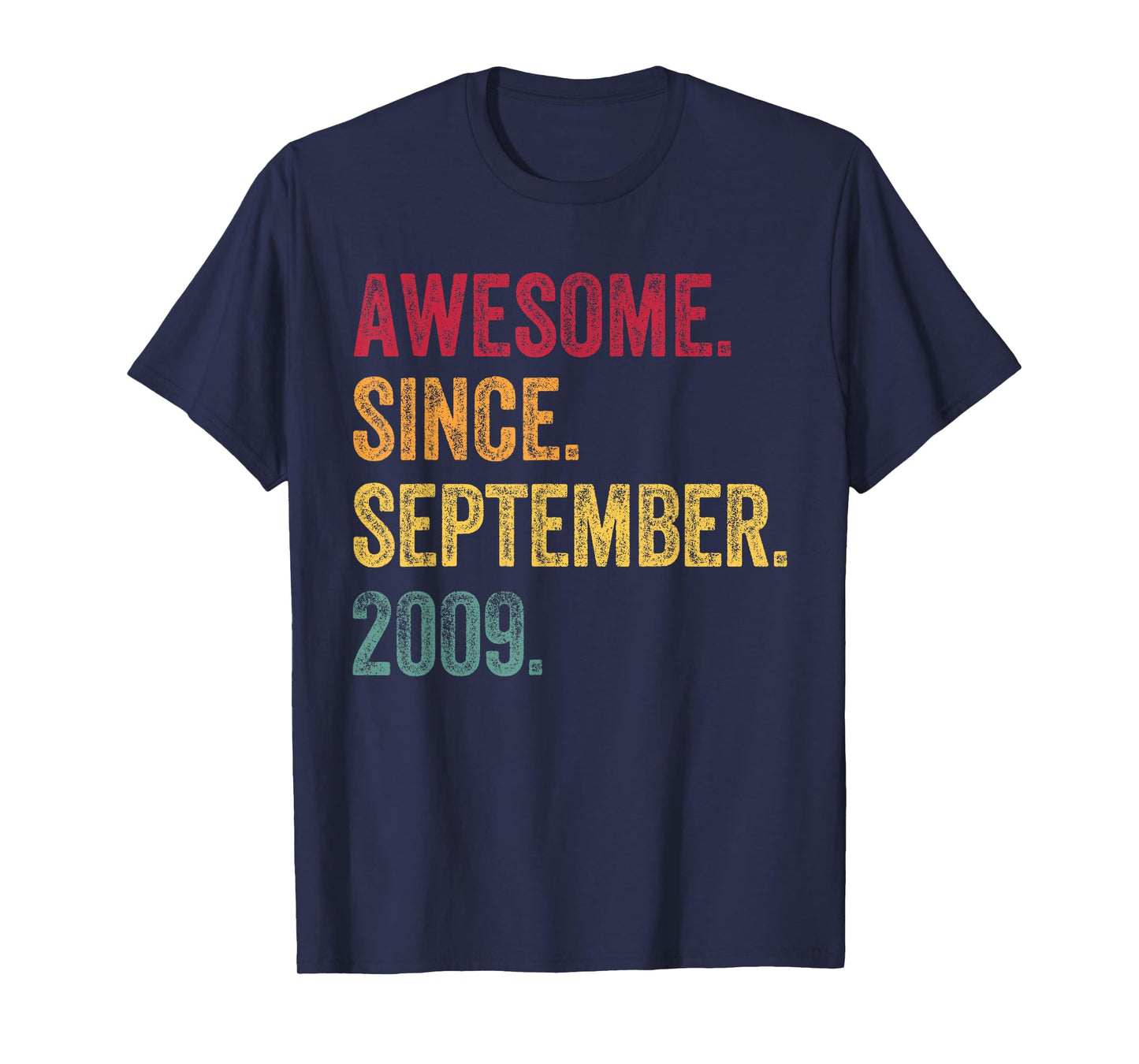 Awesome Since September 2009 - 16th Birthday 16 Years Old T-Shirt