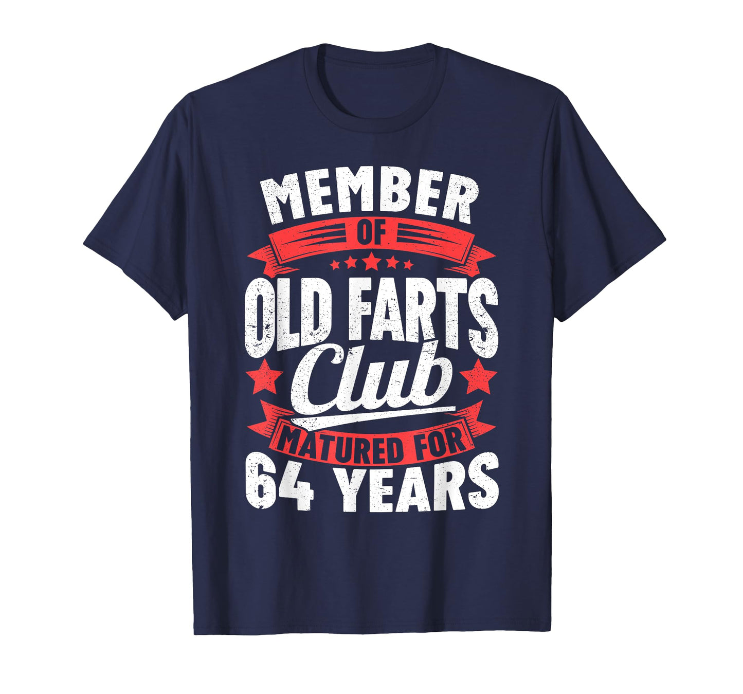 Matured 64 Years Member of Old Farts Club 64th Birthday Men T-Shirt