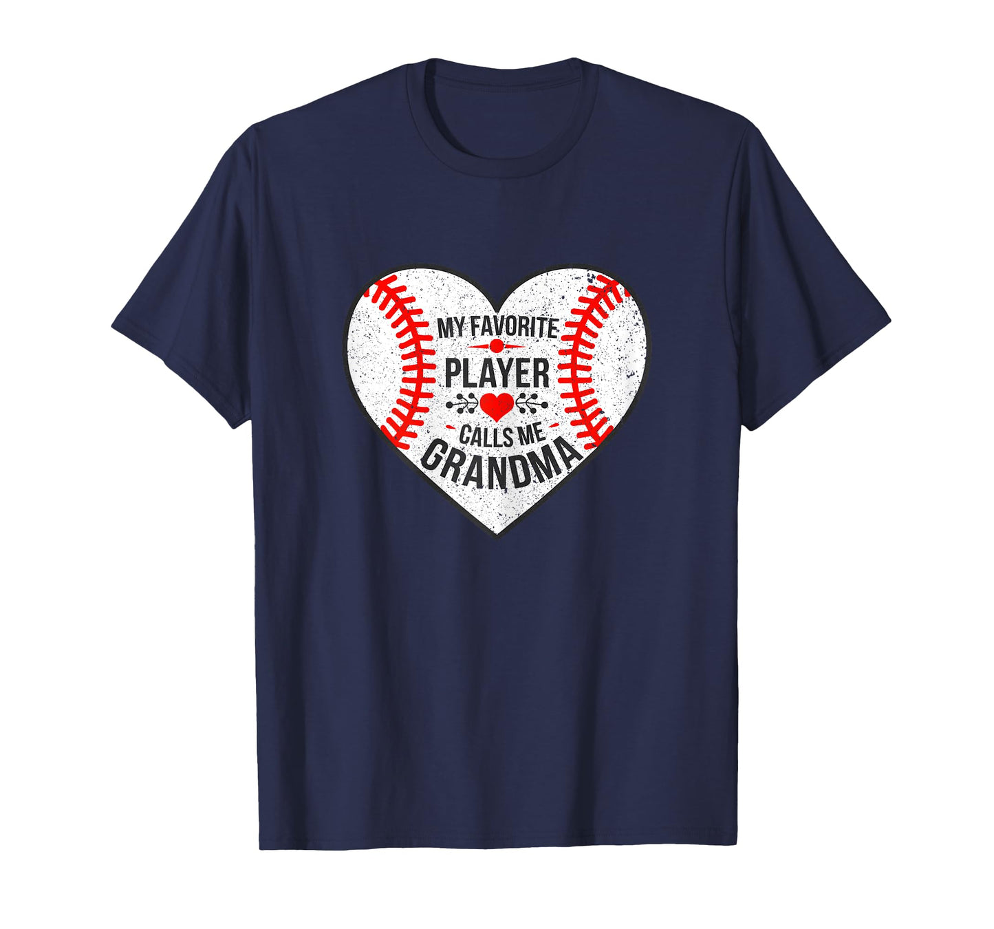 My Favorite Player Calls Me Grandma Shirt Baseball Grandma T-Shirt