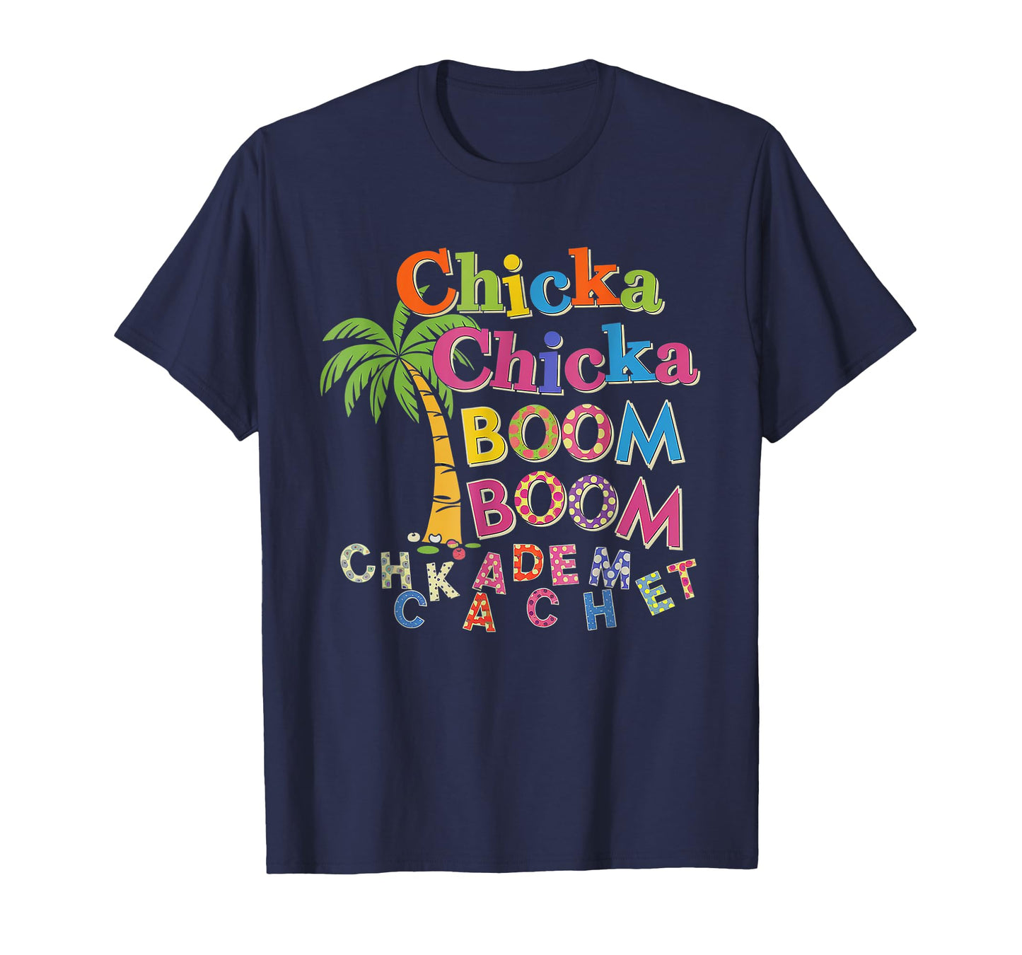 Chicka Boom Boom I'm Glad To See You 1st Day Of School squad T-Shirt