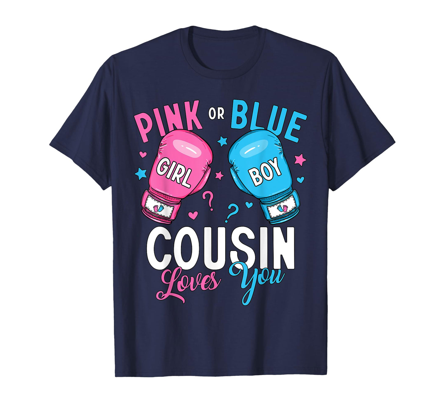 Pink or Blue Cousin Loves You Boxing Gender Reveal Boxer T-Shirt