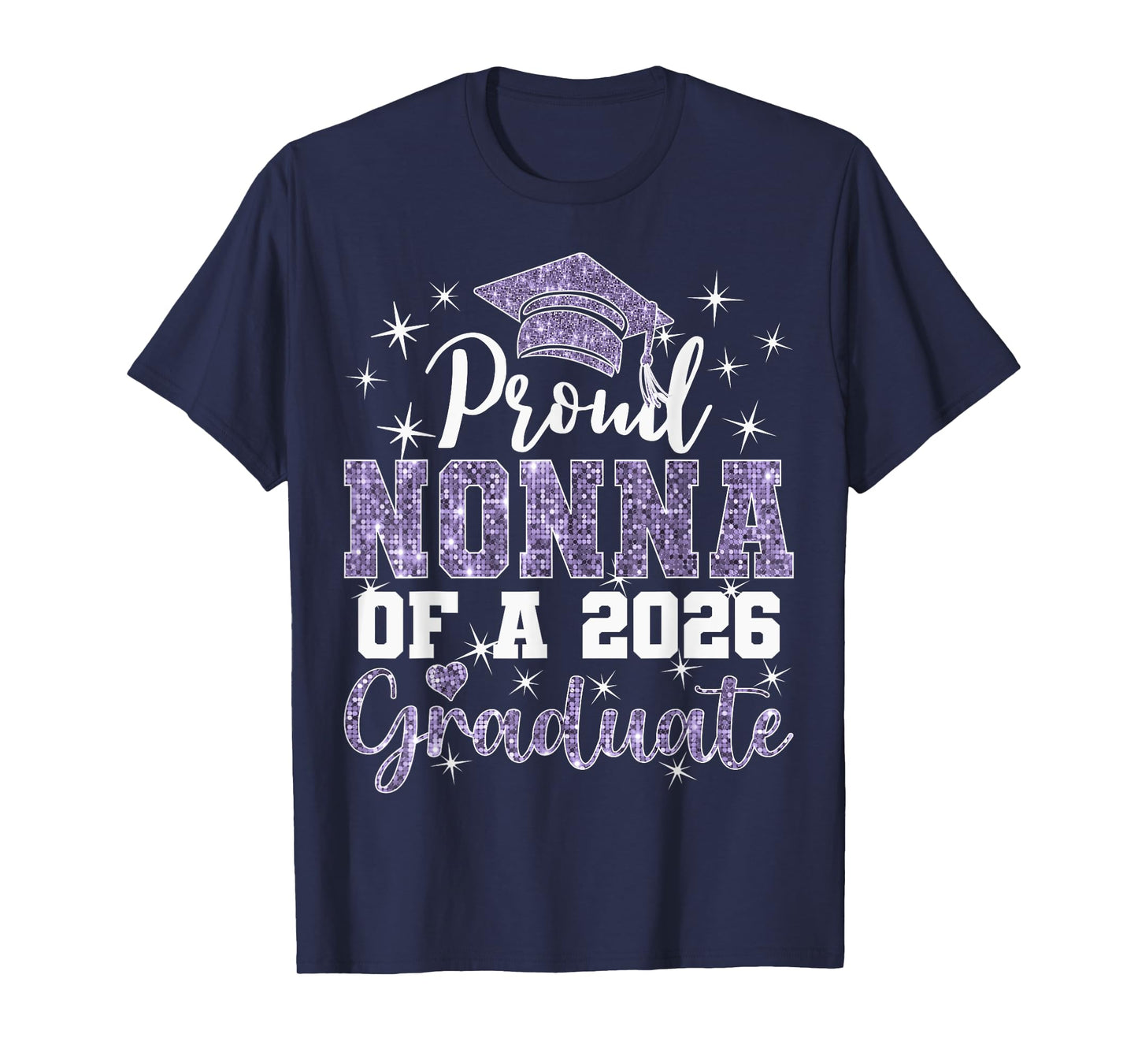 Super Proud Nonna of 2026 Graduate Senior Graduation Family T-Shirt