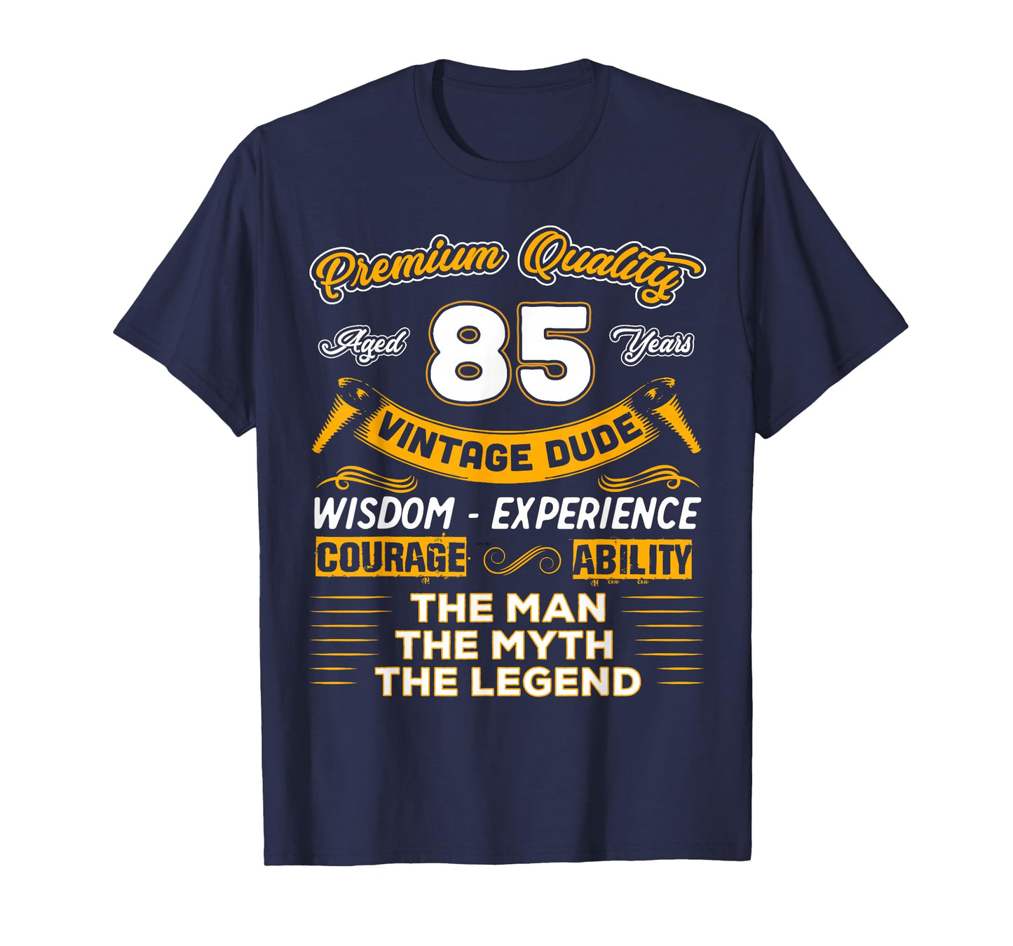 Vintage The Man Myth Legend 85 Birthday Tee For 85 Years Old T-Shirt